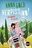  Verpissimo! Ein Sommer in Italien: Roman. Originalausgabe (MIRA Star Bestseller Autoren Romance)