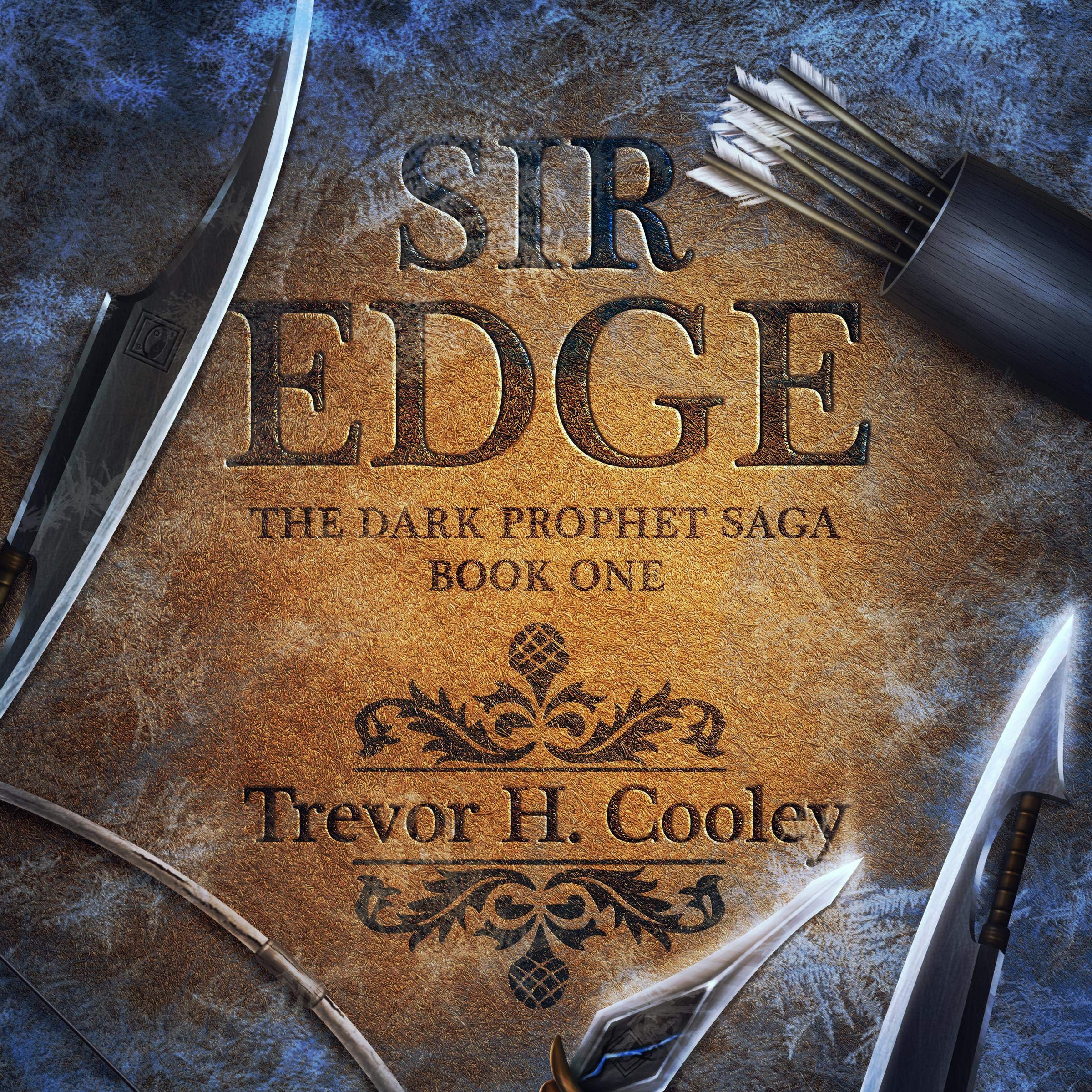 Sir Edge: A Bowl of Souls Novel