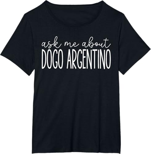 Miniatura 7 de Ask Me About Dogo Argentino - Funny Dogo Argentino Dog Lover T-Shirt