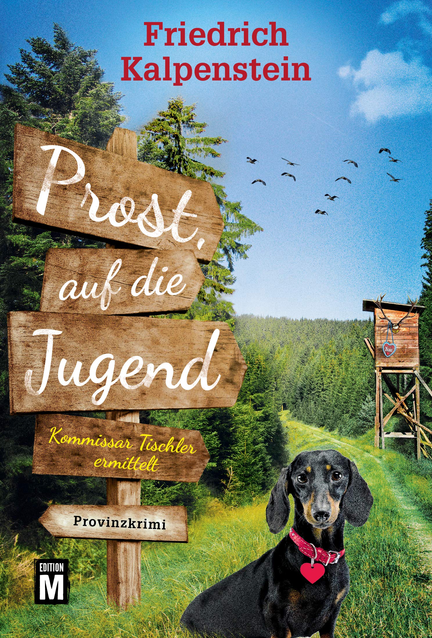 Prost, auf die Jugend (Kommissar Tischler ermittelt 3)