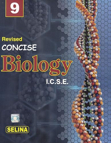 Selina Icse Concise Biology For Class 9 (2019-2020 Session)
