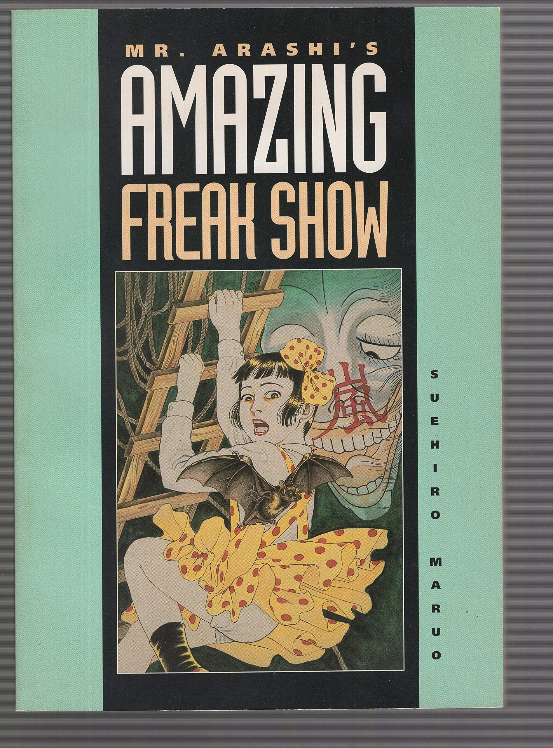 Mr. Arashi's Amazing Freak Show