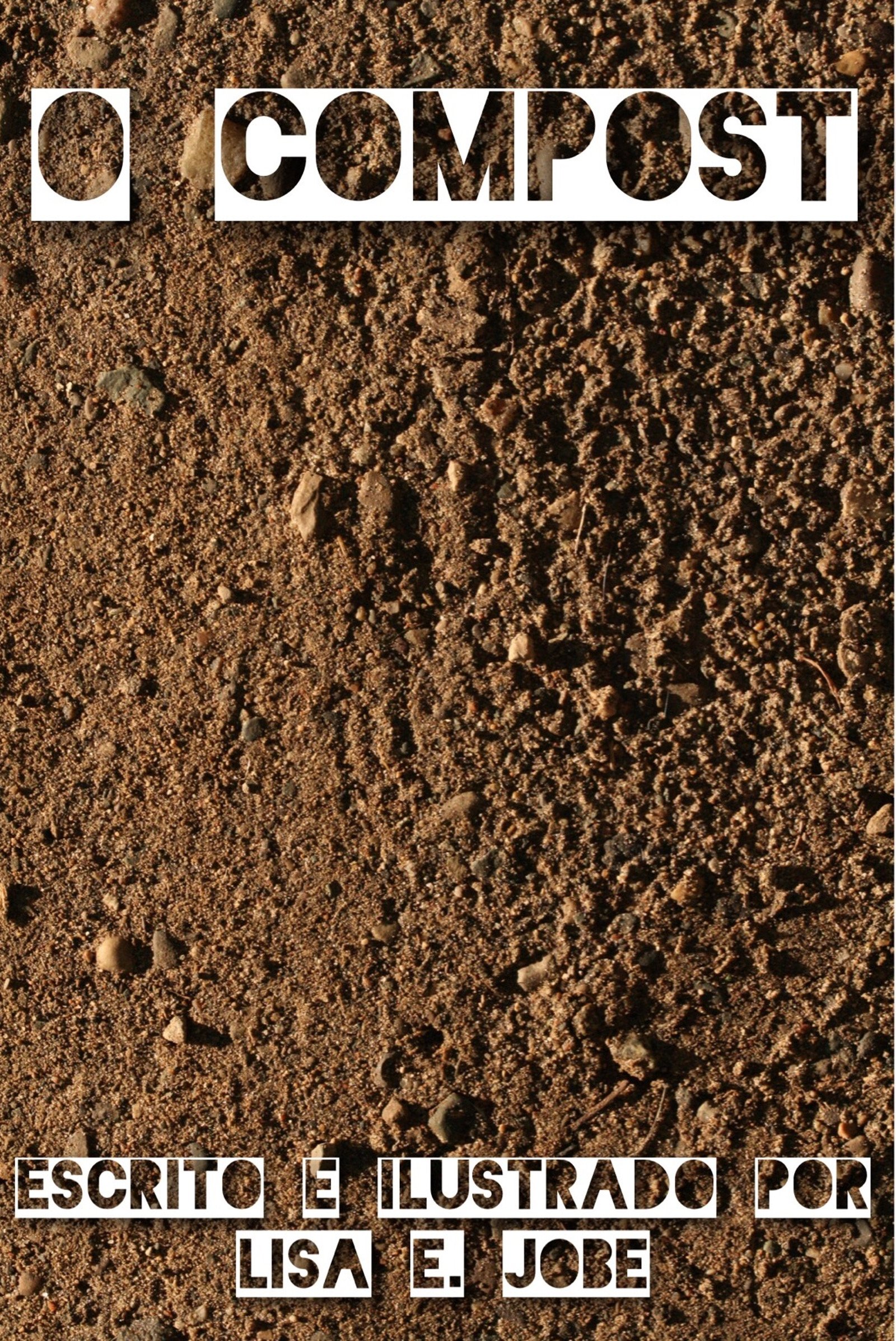 O Compost (A Serie da Natureza Livro 1) (Portuguese Edition)