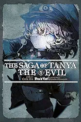 The Saga of Tanya the Evil, Vol. 1 (Light Novel): Deus Lo Vult