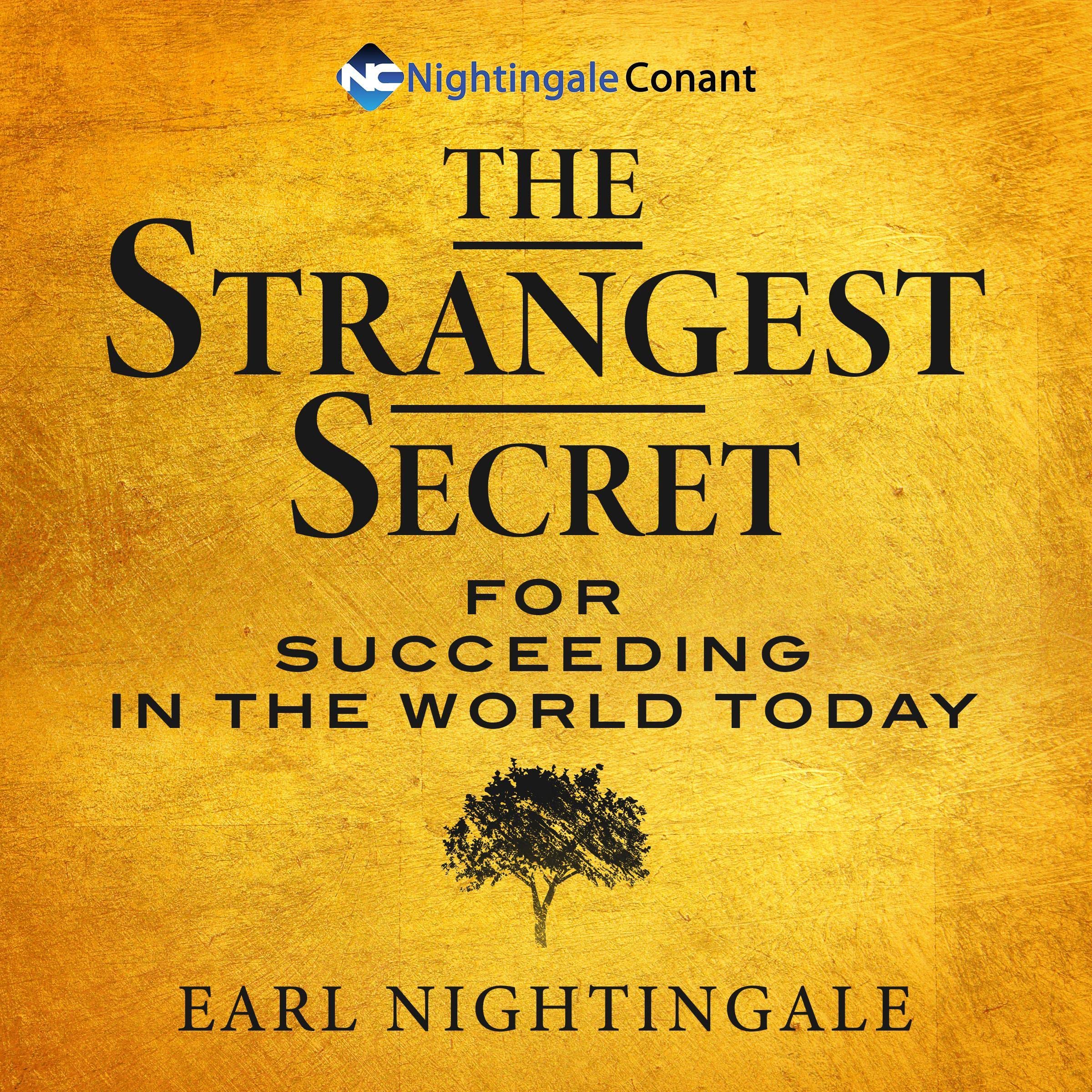 Cover art for The Strangest Secret for Succeeding in the World Today