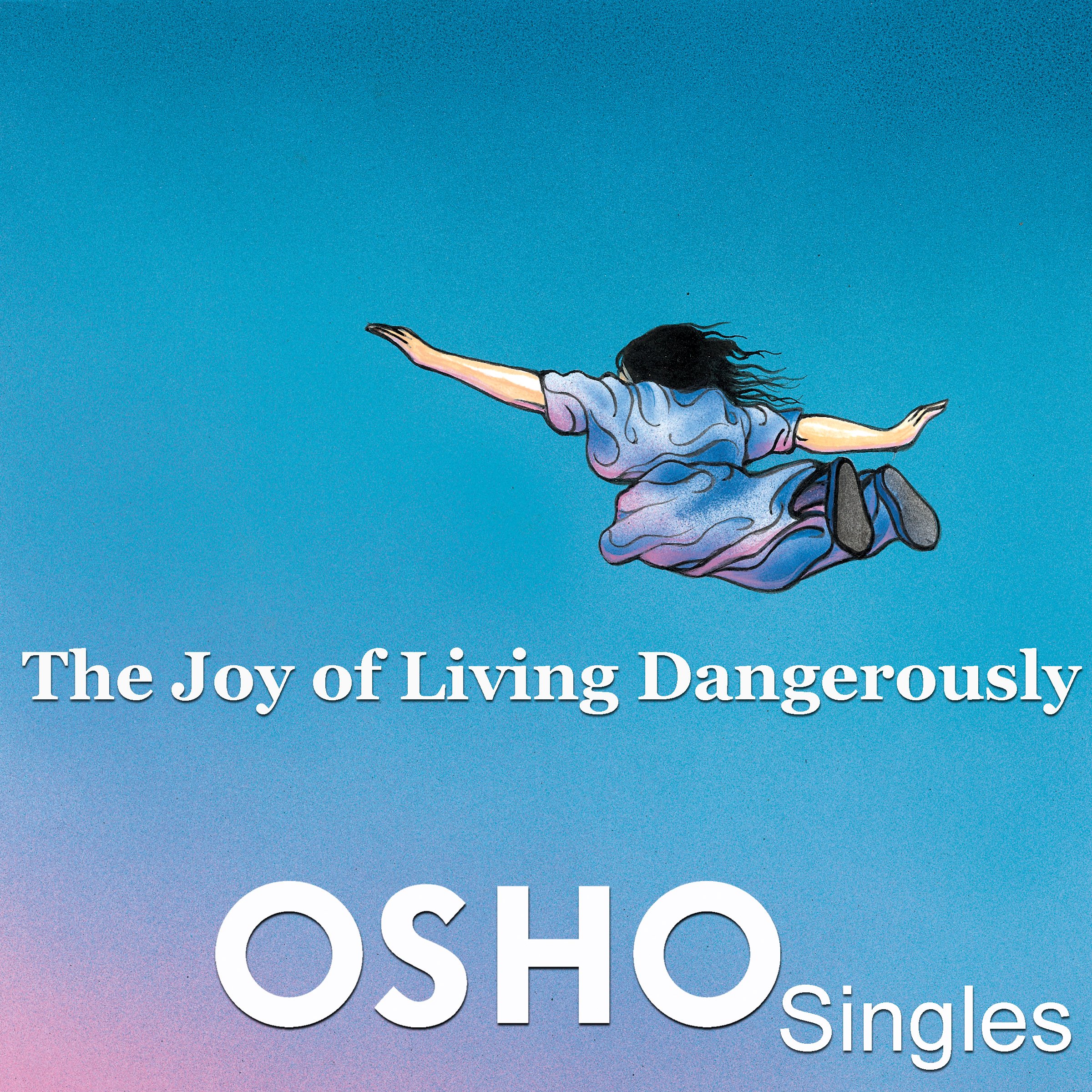 Cover art for The Joy of Living Dangerously