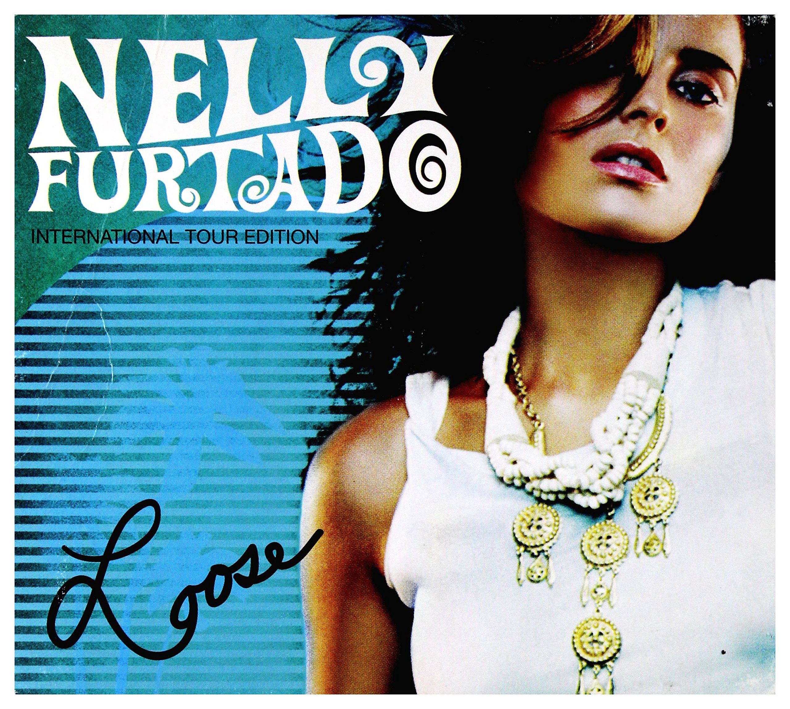 Loose (International Tour Editon)