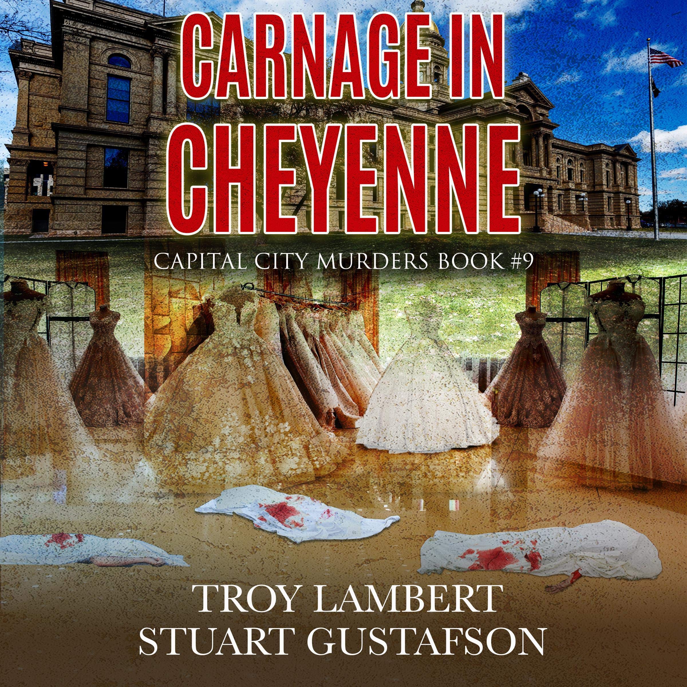 Carnage in Cheyenne