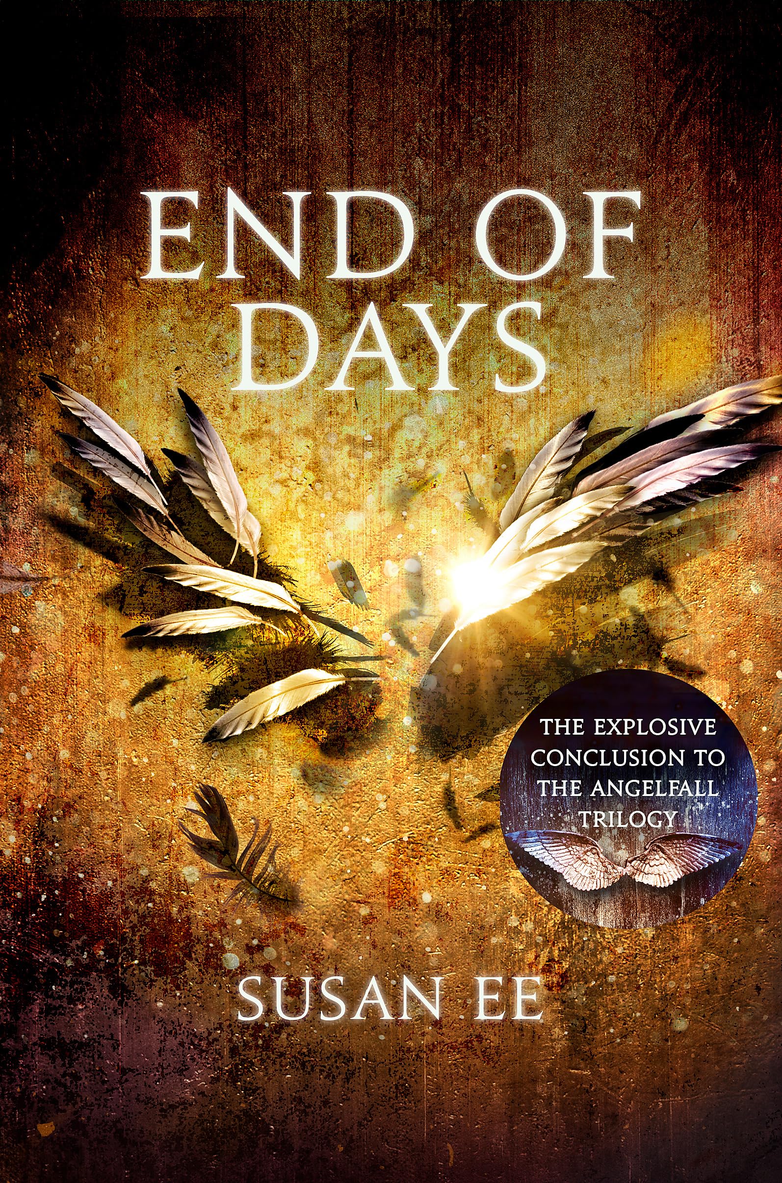 End of Days (Penryn and the End of Days Book Three): 3. Ee 9781444778557 New**