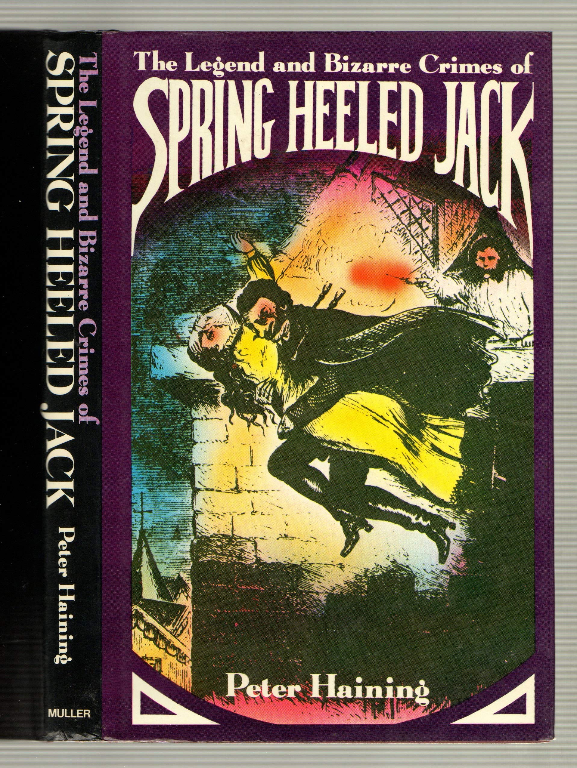 Cover of The Legend and Bizarre Crimes of Spring Heeled Jack