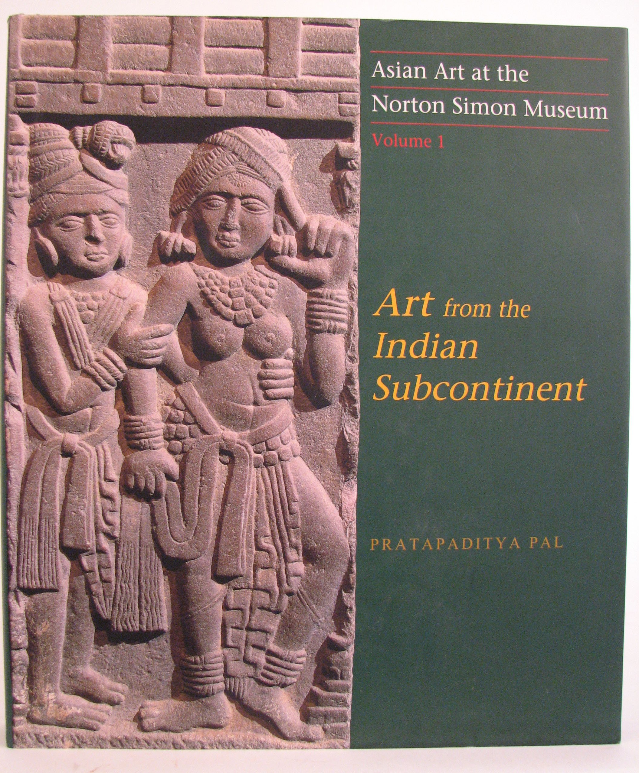 Asian Art at the Norton Simon Museum: Volume 1: Art from the
