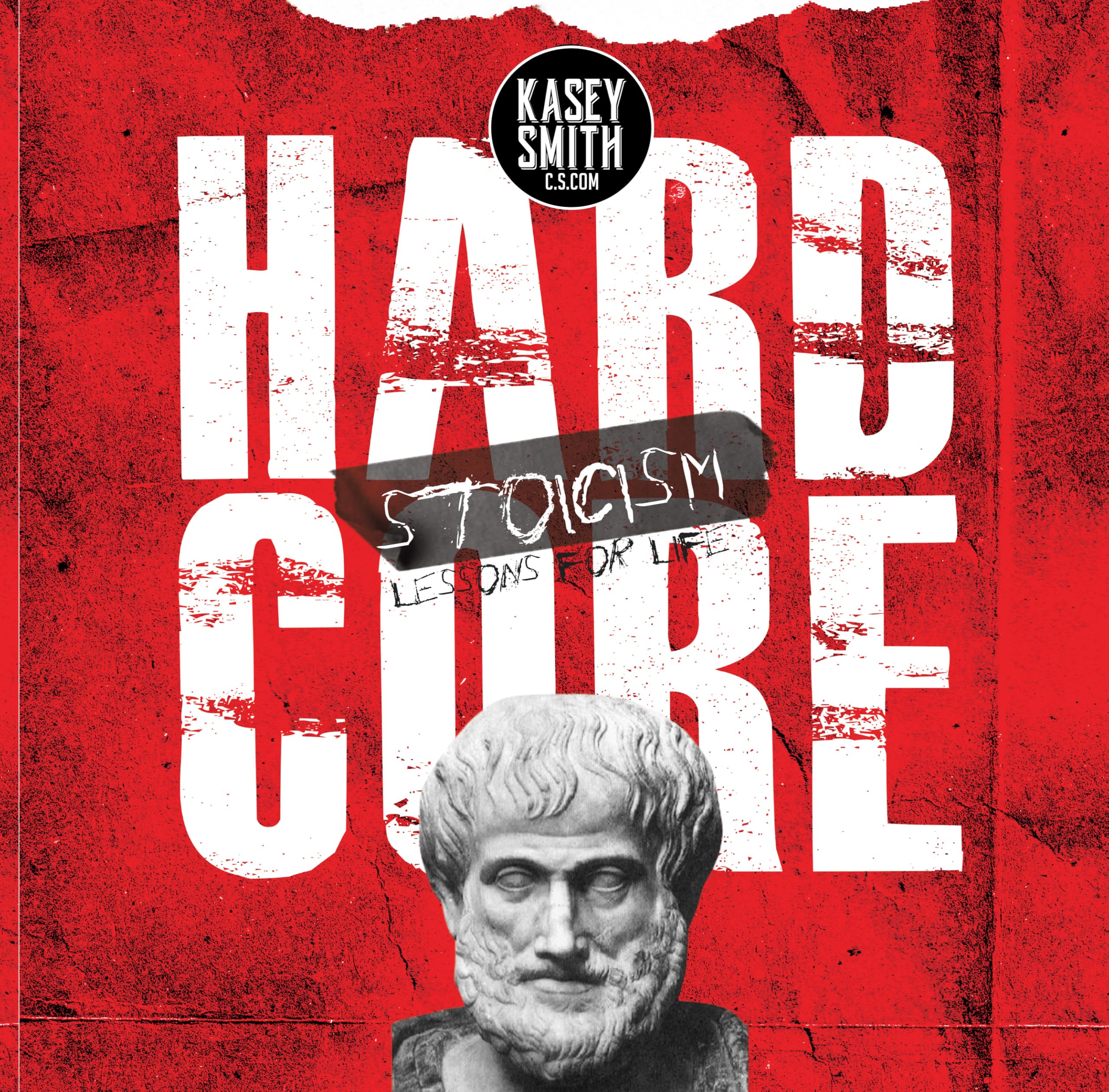 Hardcore Stoicism Kasey Smith surmonter le stress quotidien