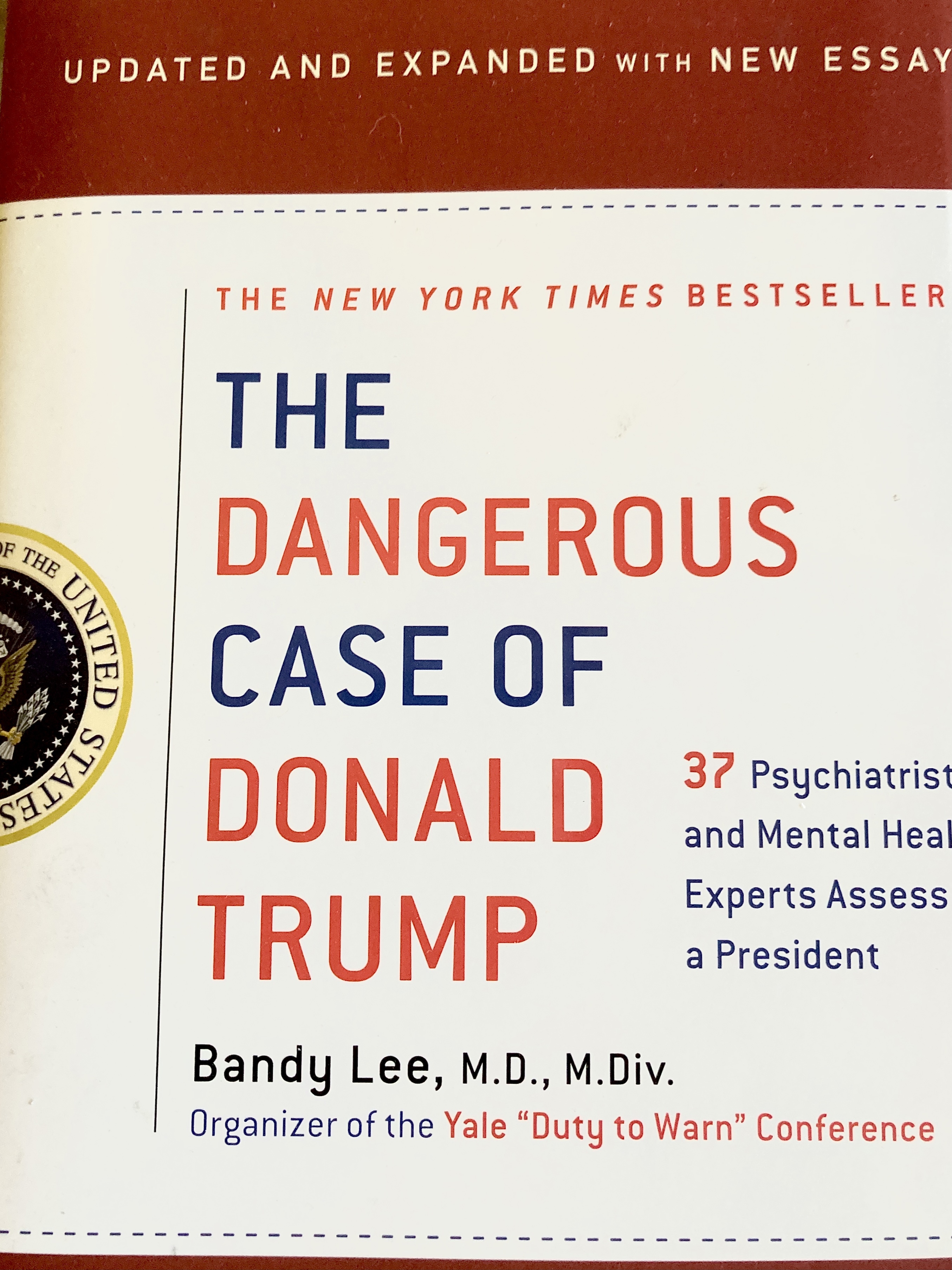 The Dangerous Case of Donald Trump 27 Psychiatrists and Mental Health