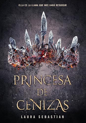 Princesa de cenizas (Princesa de cenizas 1) (Infinita Plus)