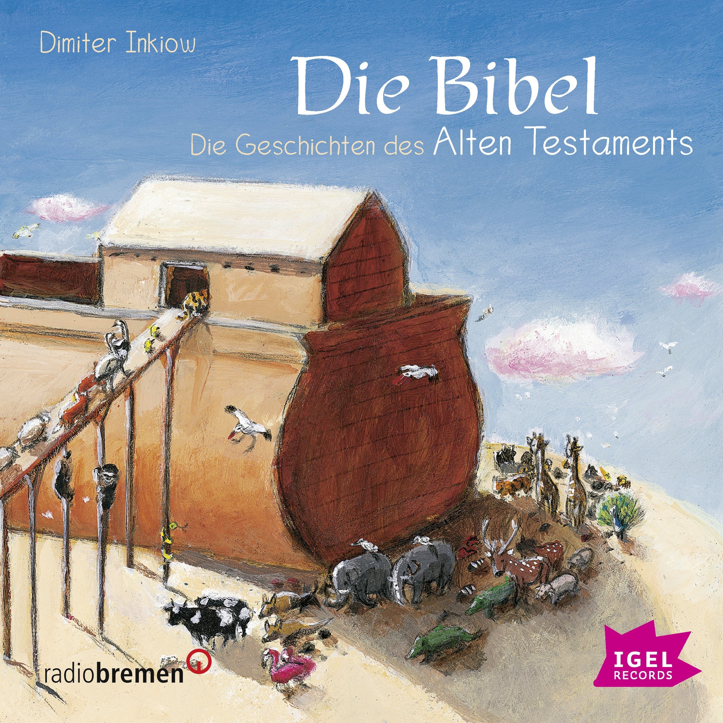 Die Bibel: Die Geschichten des Alten Testaments