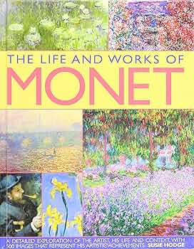 The Life and Works Of MONET: Susie Hodge: 9781846815416