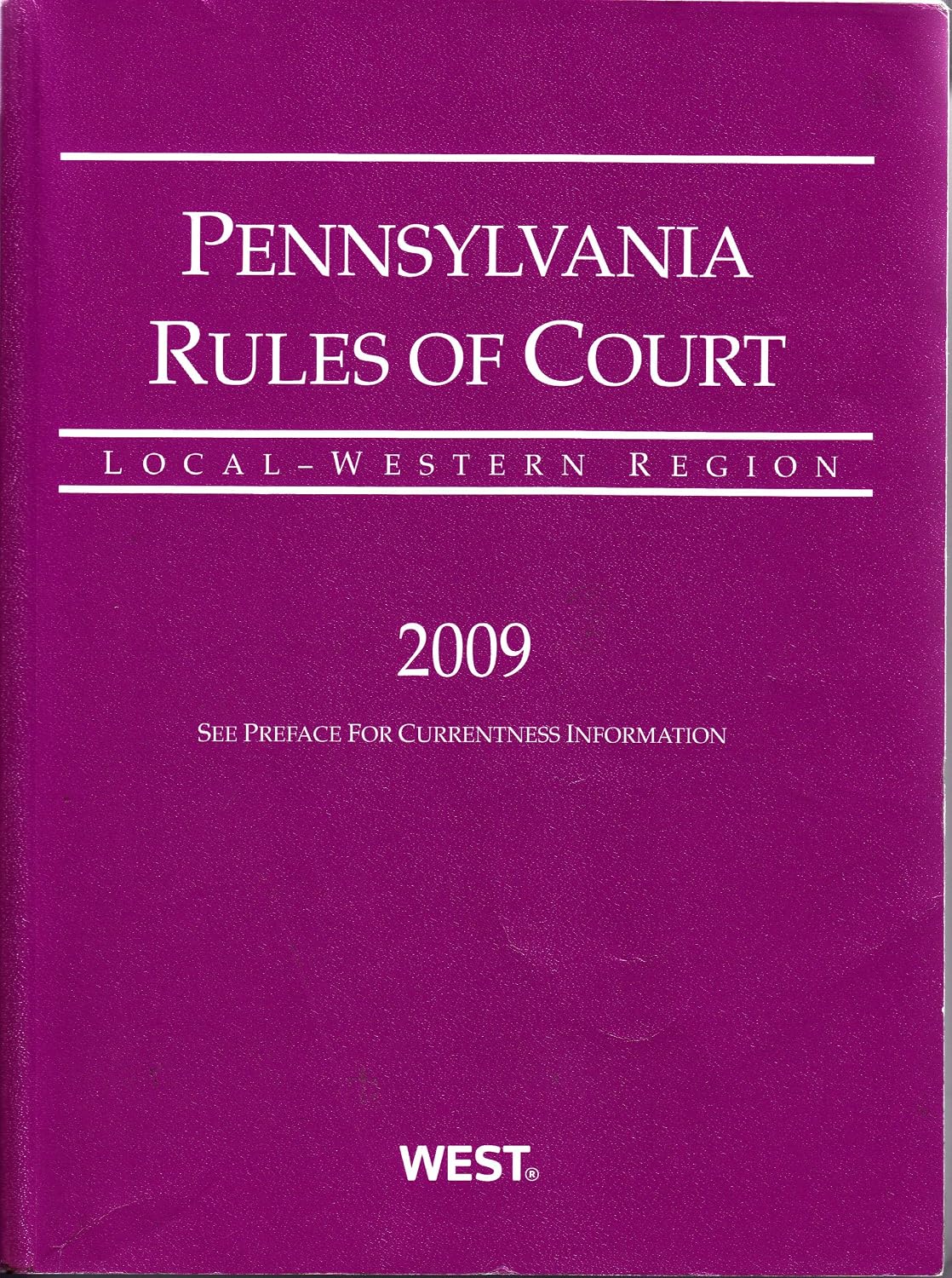 Local Pennsylvania Rules Of Court Western Region 2009 Amazon local-pennsylvania-rules-of-court-western-region-2009-amazon