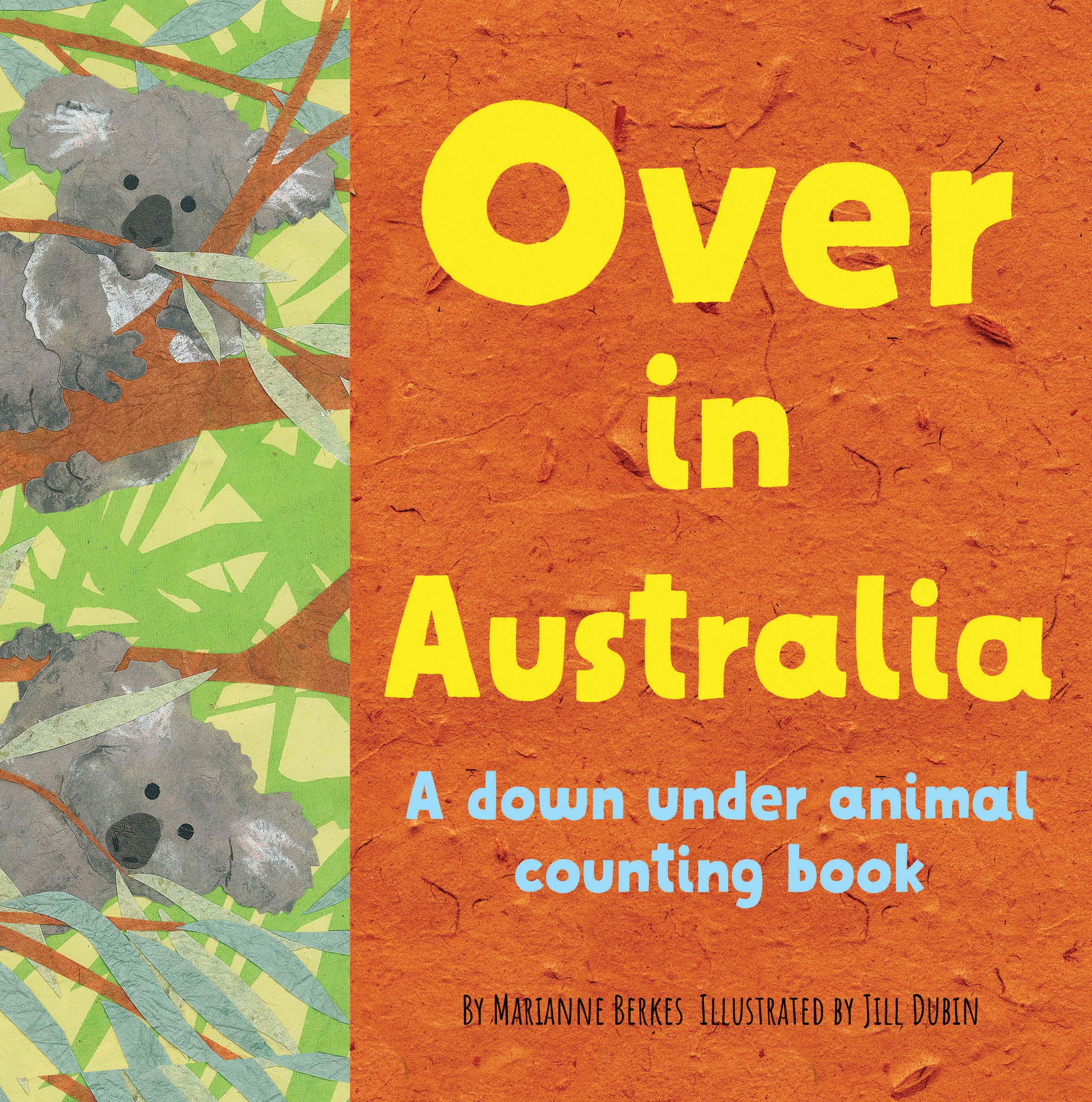 Over in Australia: A down under baby animal counting book