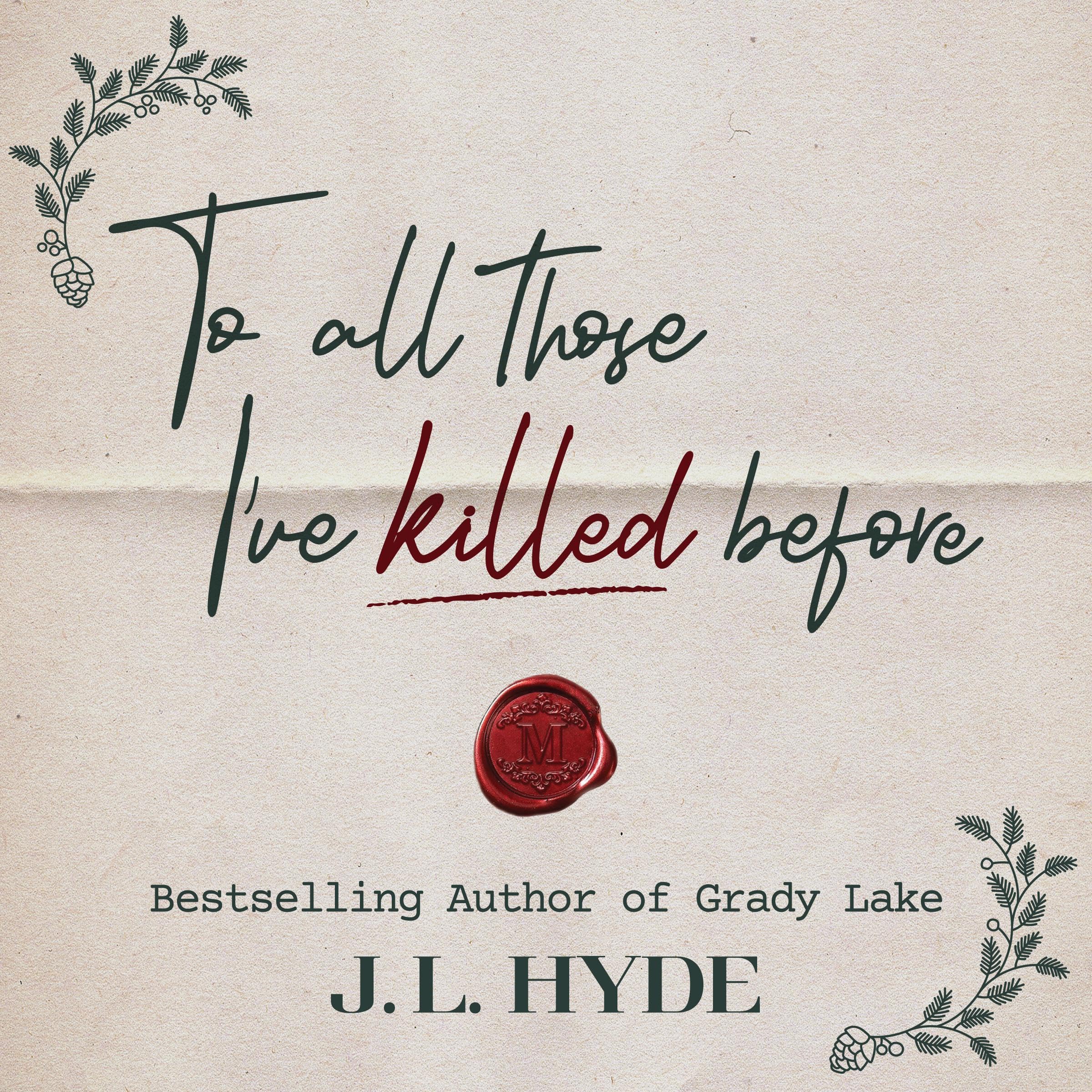 To All Those I've Killed Before