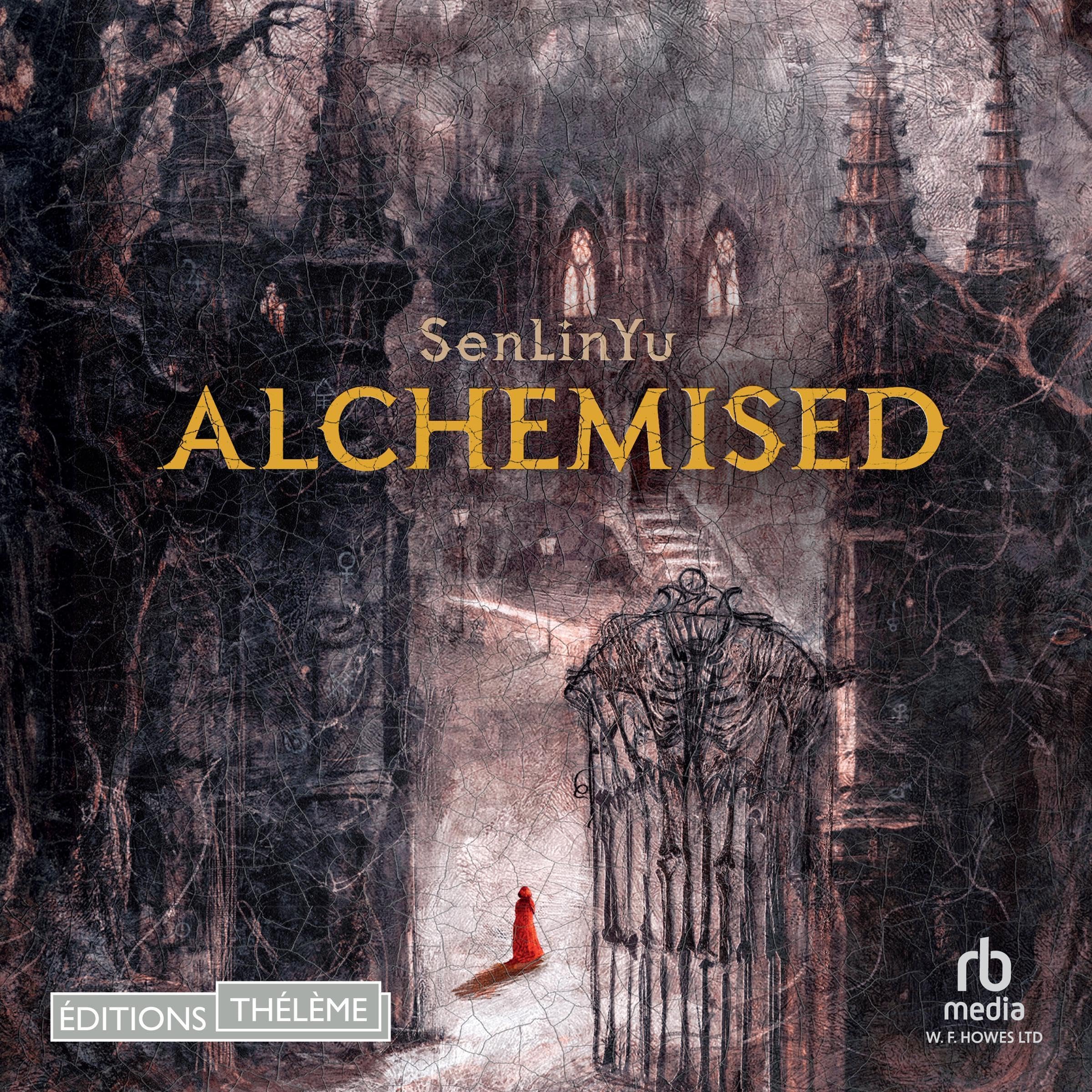 Alchemised (French Edition)