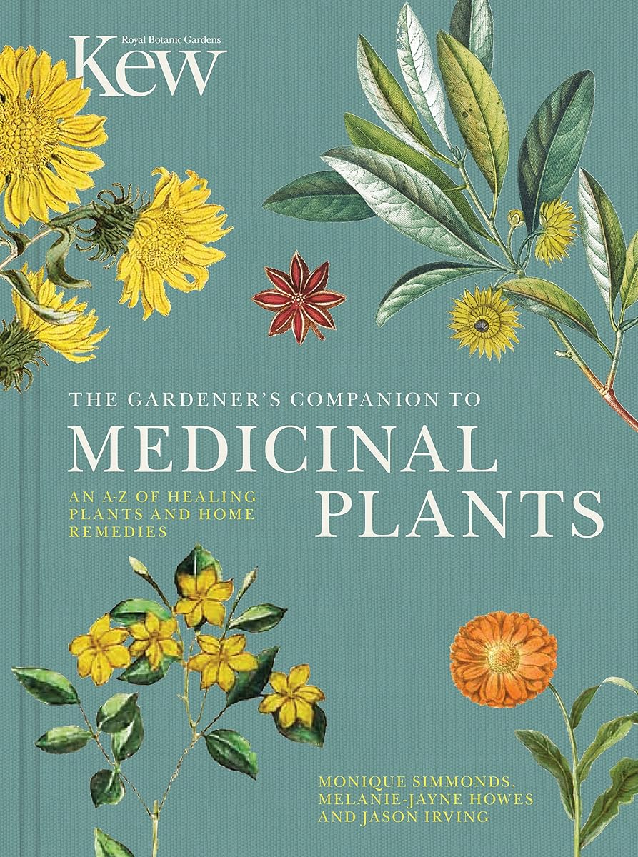 The Gardener's Companion to Medicinal Plants: An A-Z of Healing Plants and Home Remedies (El compañero del jardinero para las plantas medicinales: una A-Z de plantas curativas y remedios cas