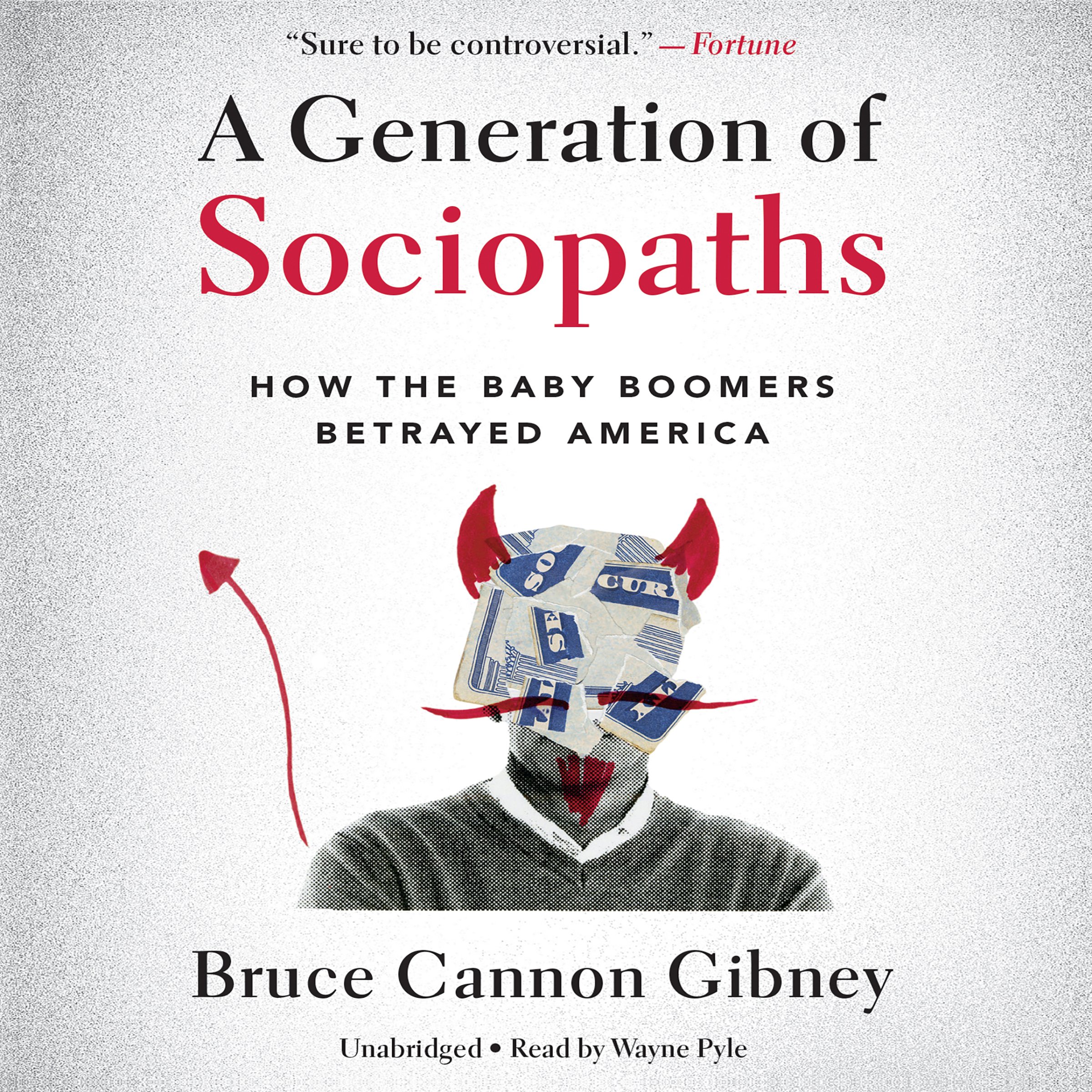 A Generation of Sociopaths