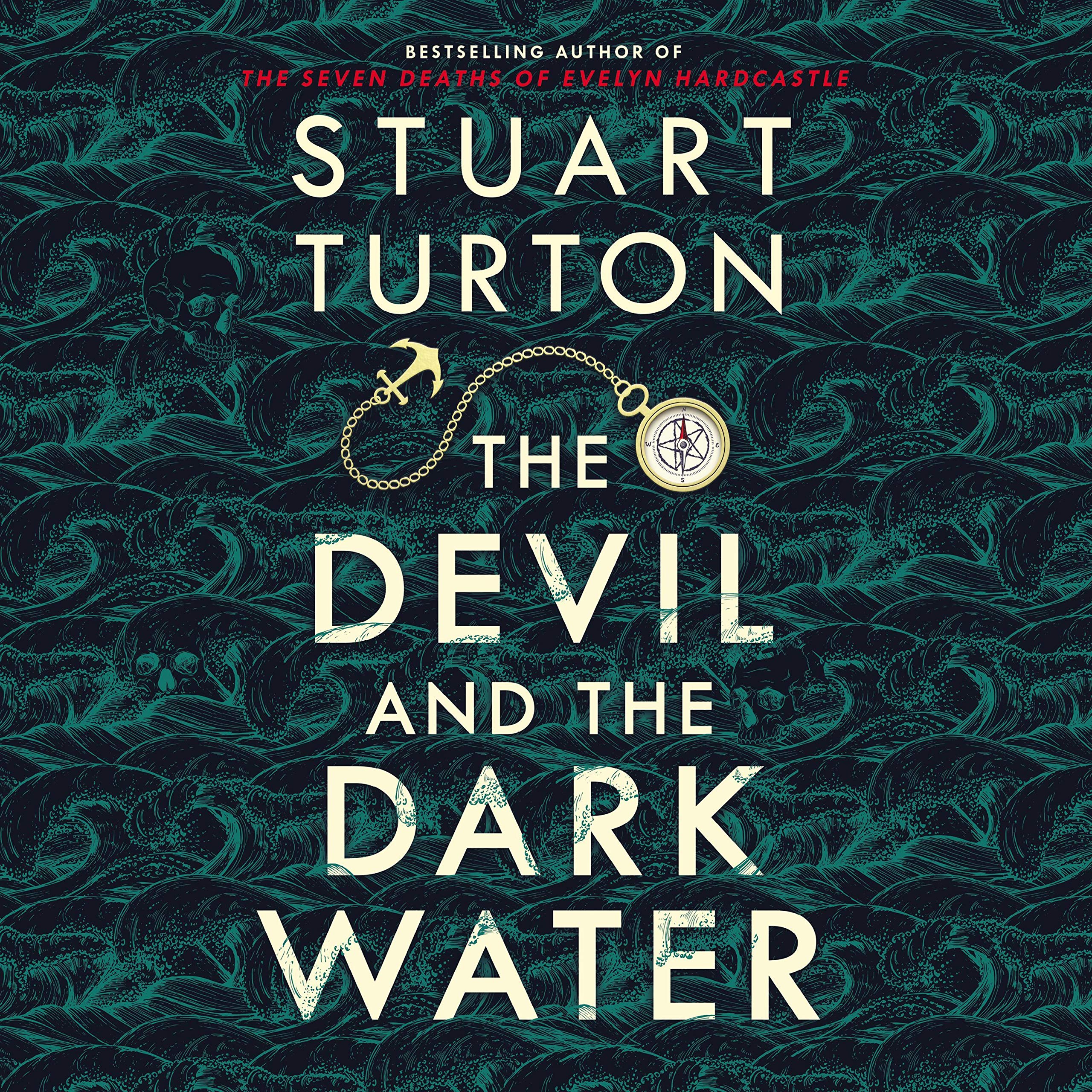 The Devil and the Dark Water: A Novel