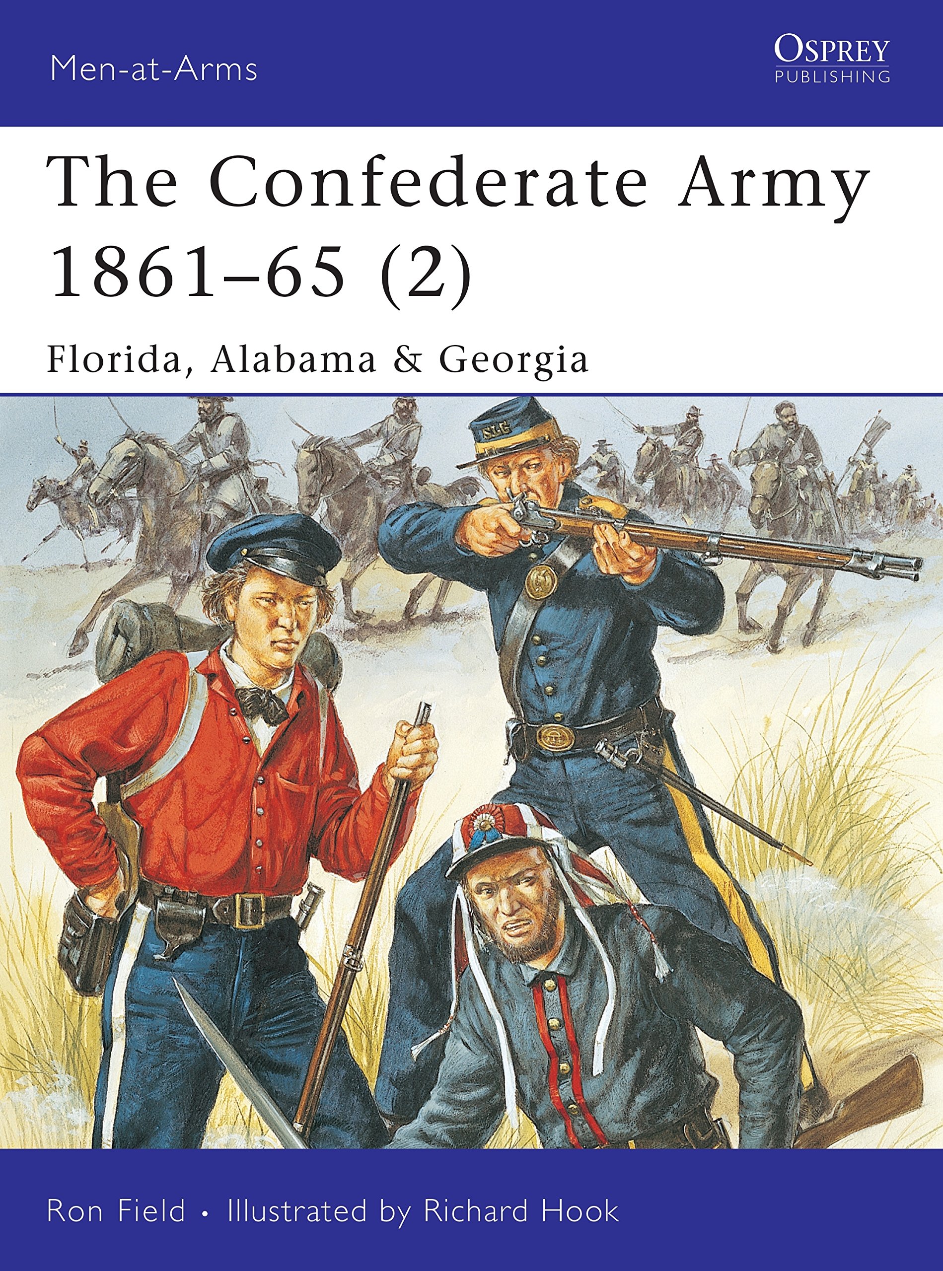 The Confederate Army 1861-65 (2): Florida, Alabama & Georgia: v. 2 (Men-at-Arms)