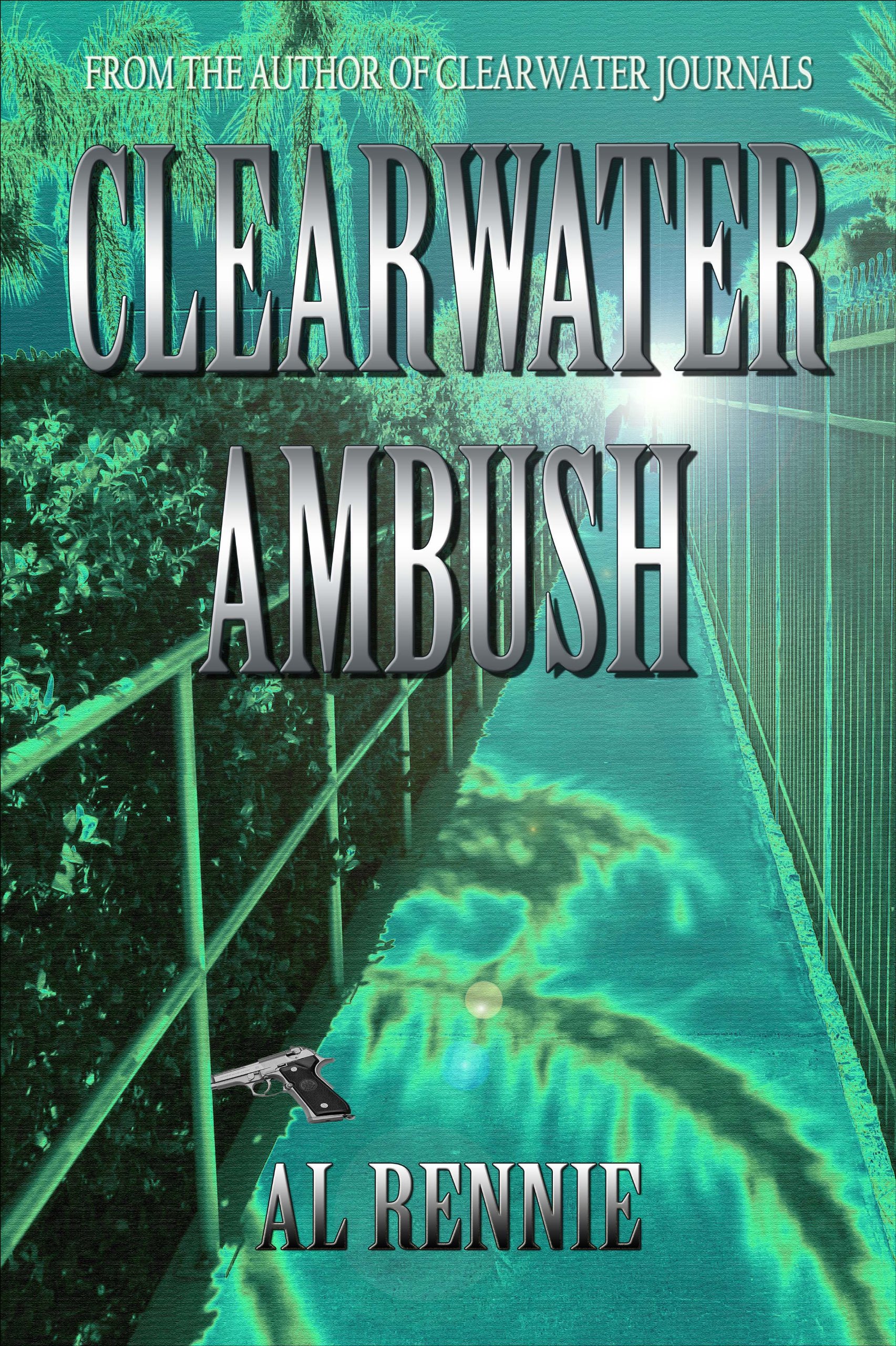 Clearwater Ambush (Clearwater Series Book 3)