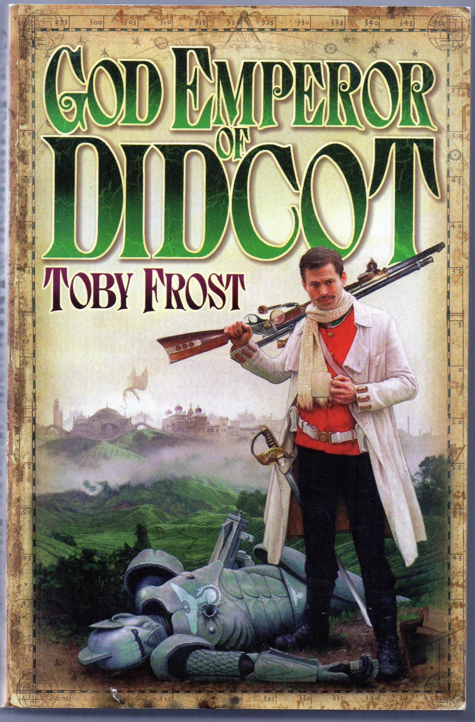 God Emperor Of Didcot by Toby Frost (Paperback Book)