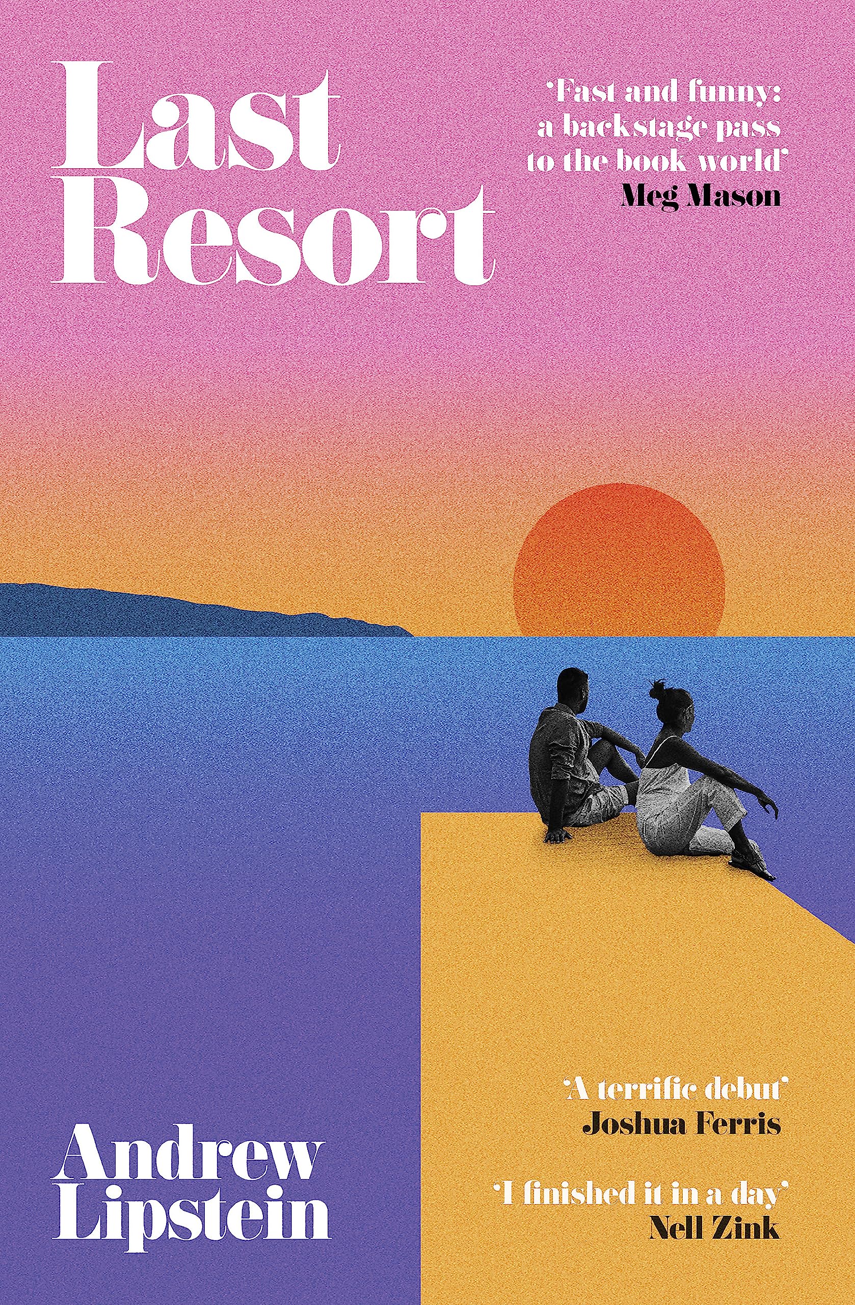 Last Resort by Andrew Lipstein HARDBACK 9781474620109