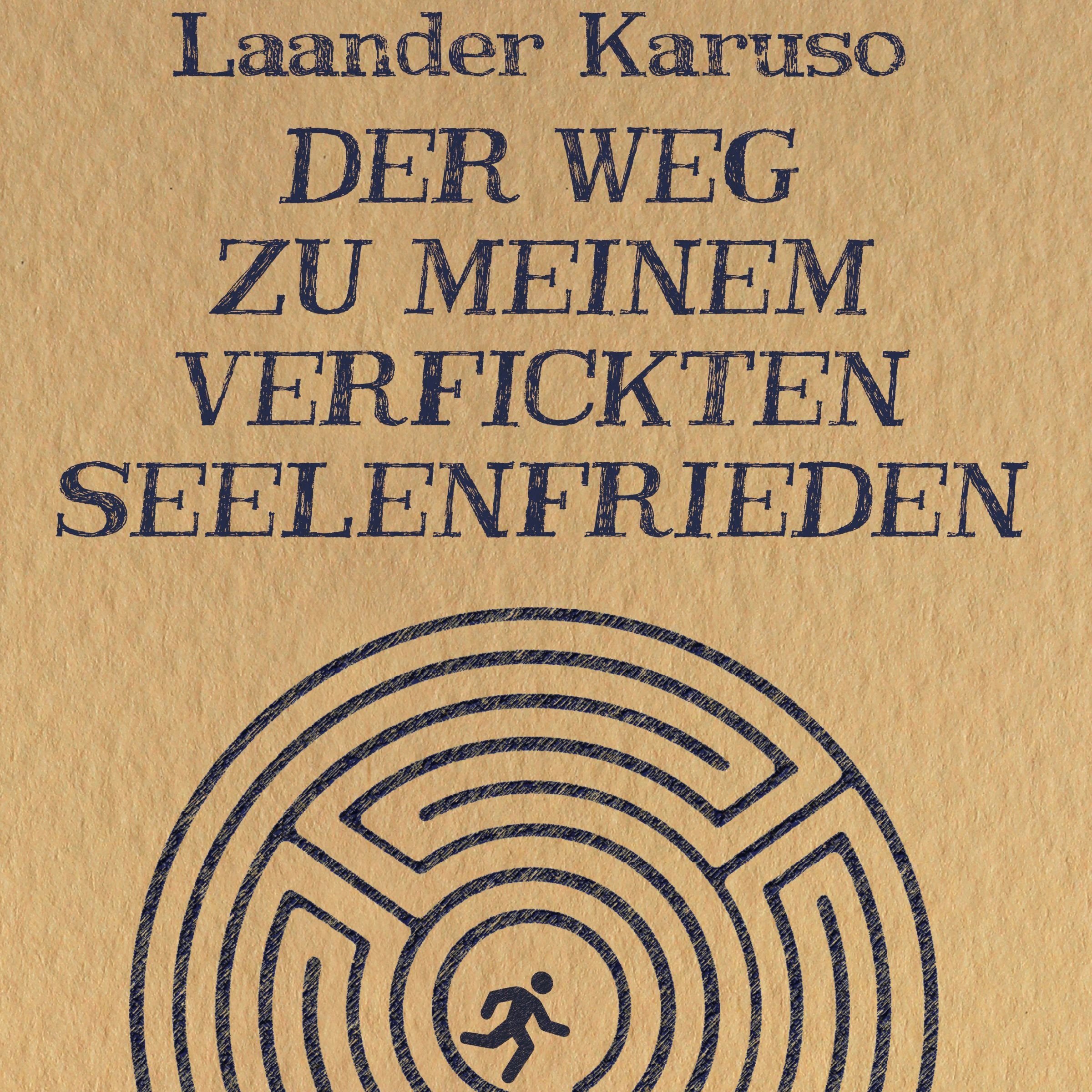Cover art for Der Weg zu meinem verfickten Seelenfrieden