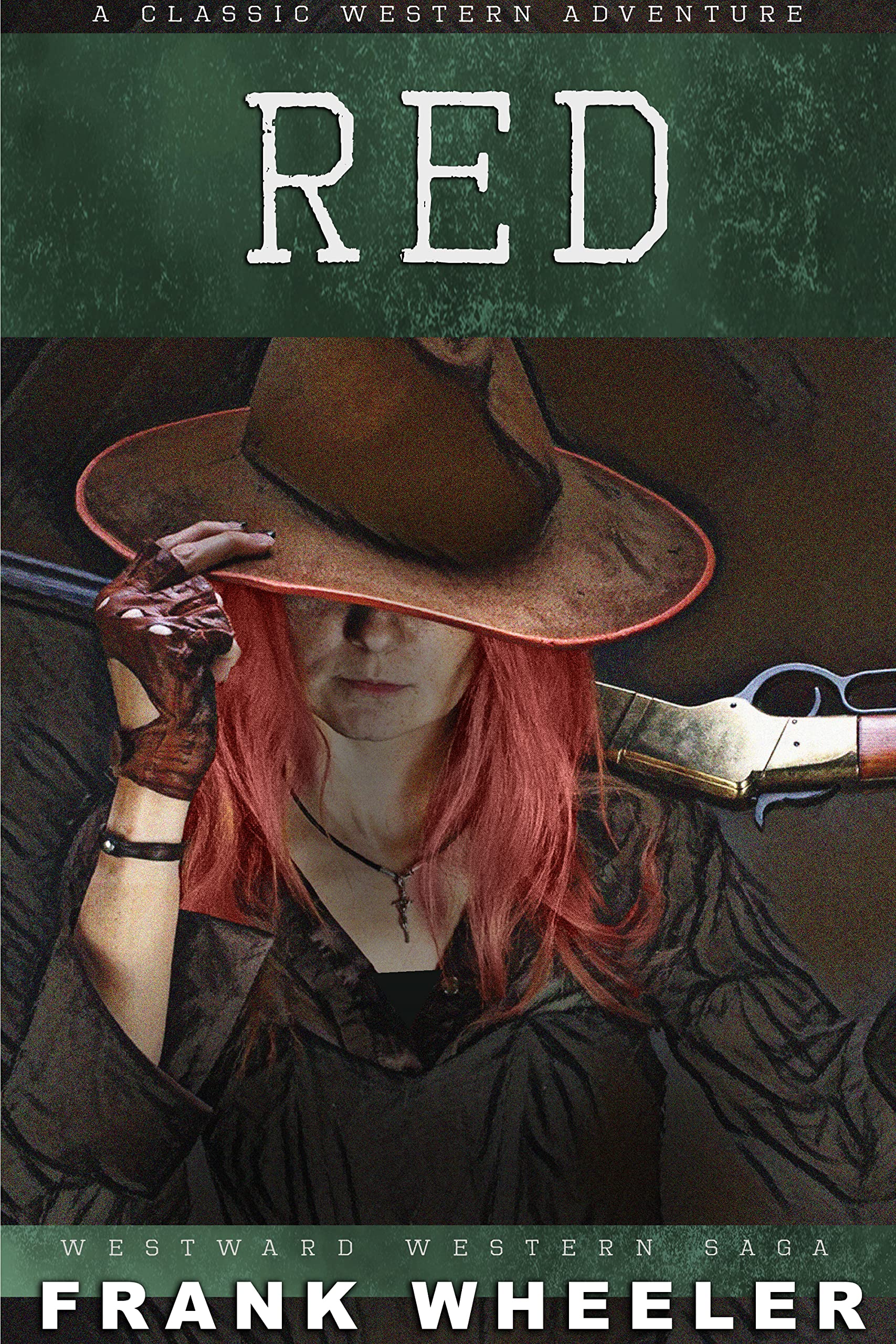 Red : A Classic Western Adventure (Westward Western Saga)