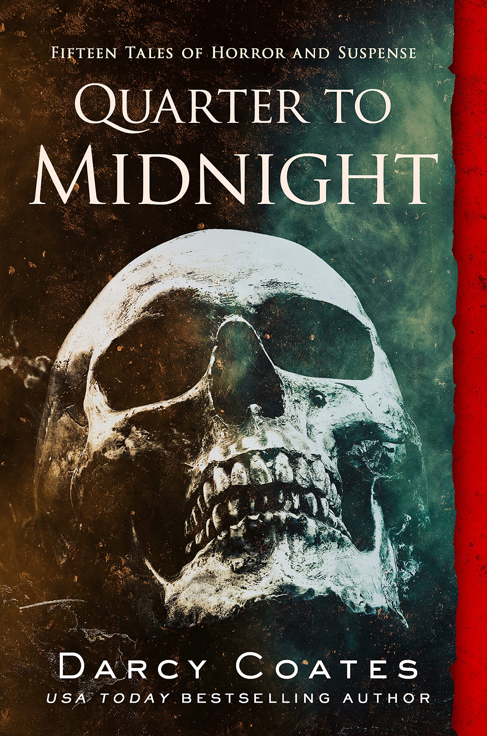 Quarter to Midnight: Fifteen Tales of Horror and Suspense