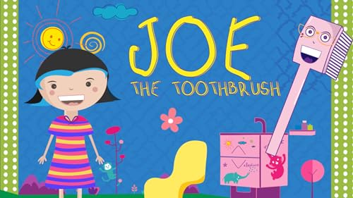 Joe The Toothbrush