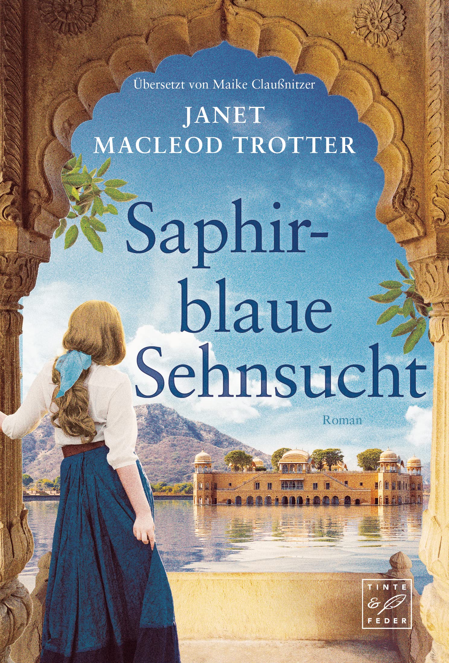 Saphirblaue Sehnsucht (Neubeginn in Indien) (German Edition)