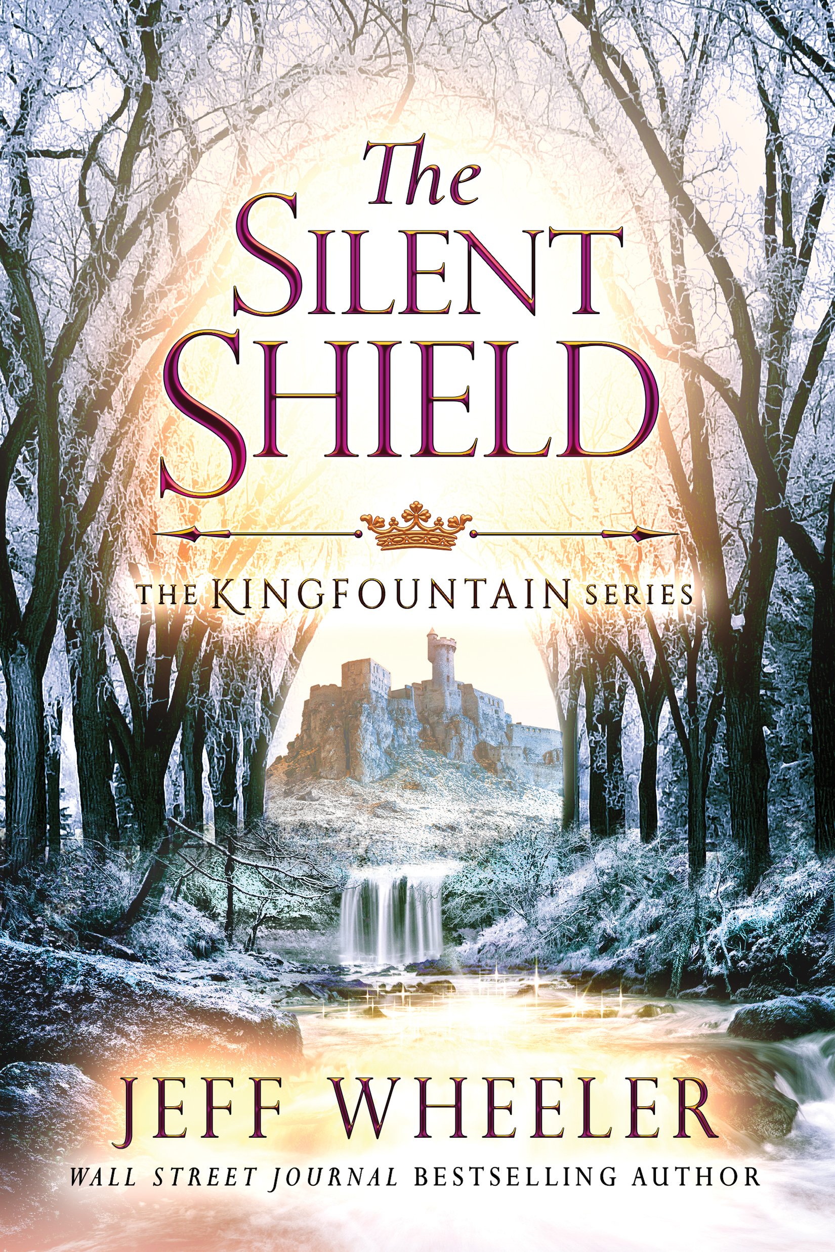The Silent Shield (Kingfountain Book 5)