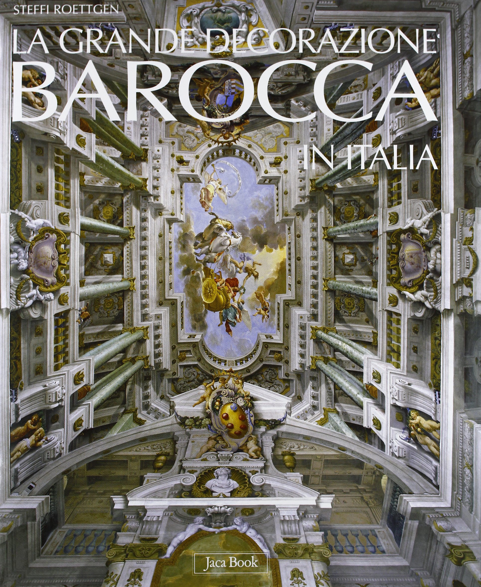 La grande decorazione barocca in Italia : le beau livre illustré pour sublimer votre salon
