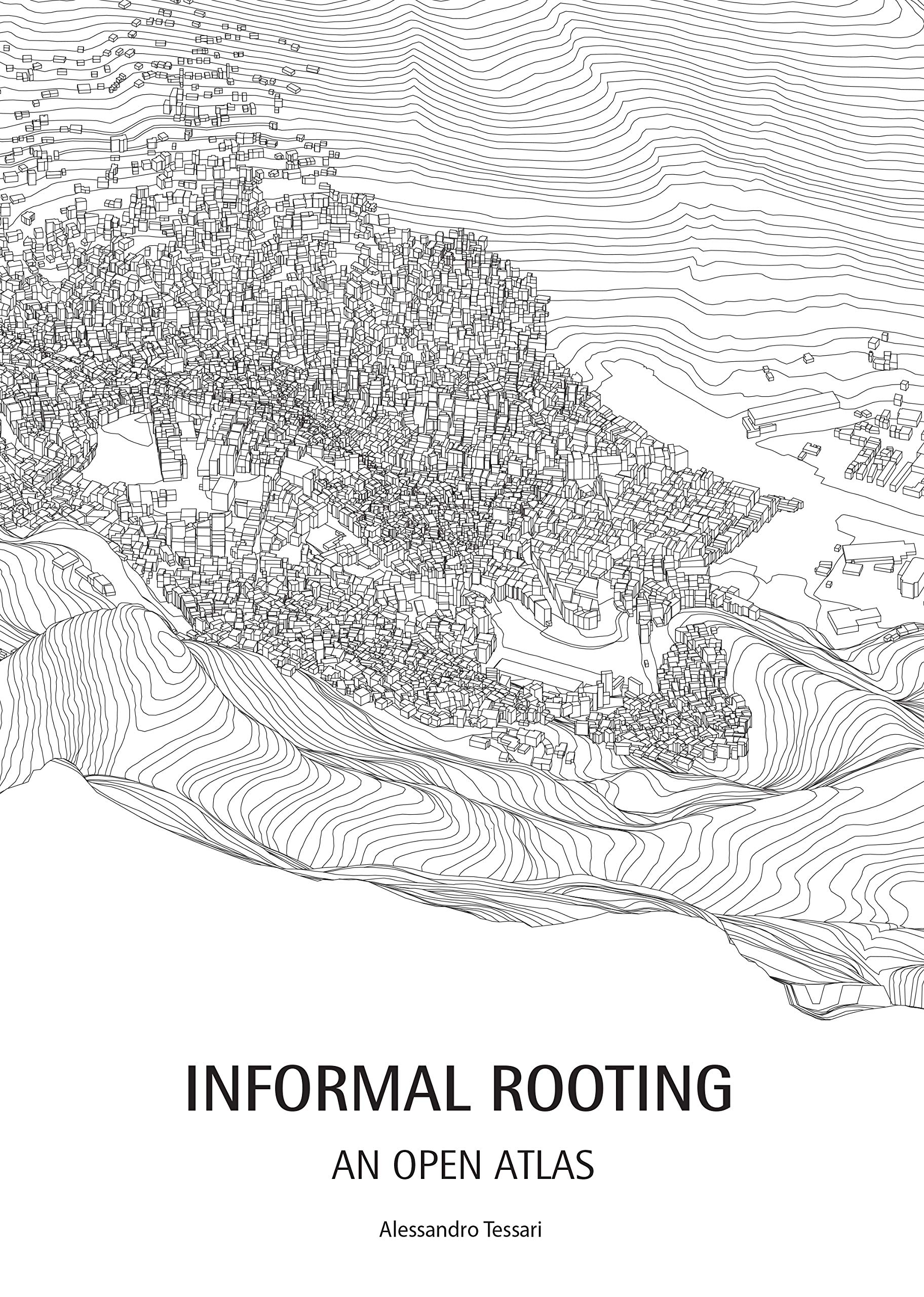 Comprendre l'Urbanisme Complexe grâce à Informal Roots: An Open Atlas