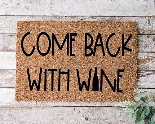SXU Regresa con vino, tapete de puerta, divertido felpudo para puerta, regalo de boda, regalo de inauguración de la casa, tapete de bienvenida,