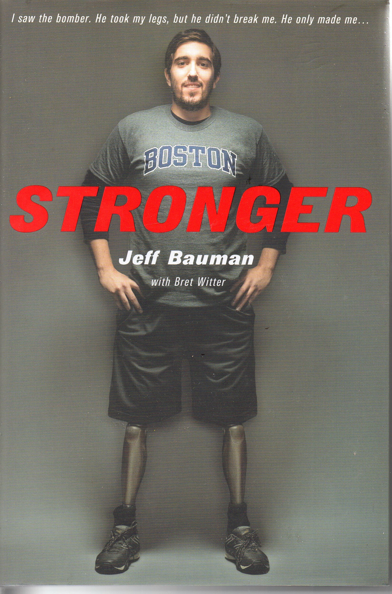 Stronger Bauman, Jeff, Witter, Bret 9781455584376 Books