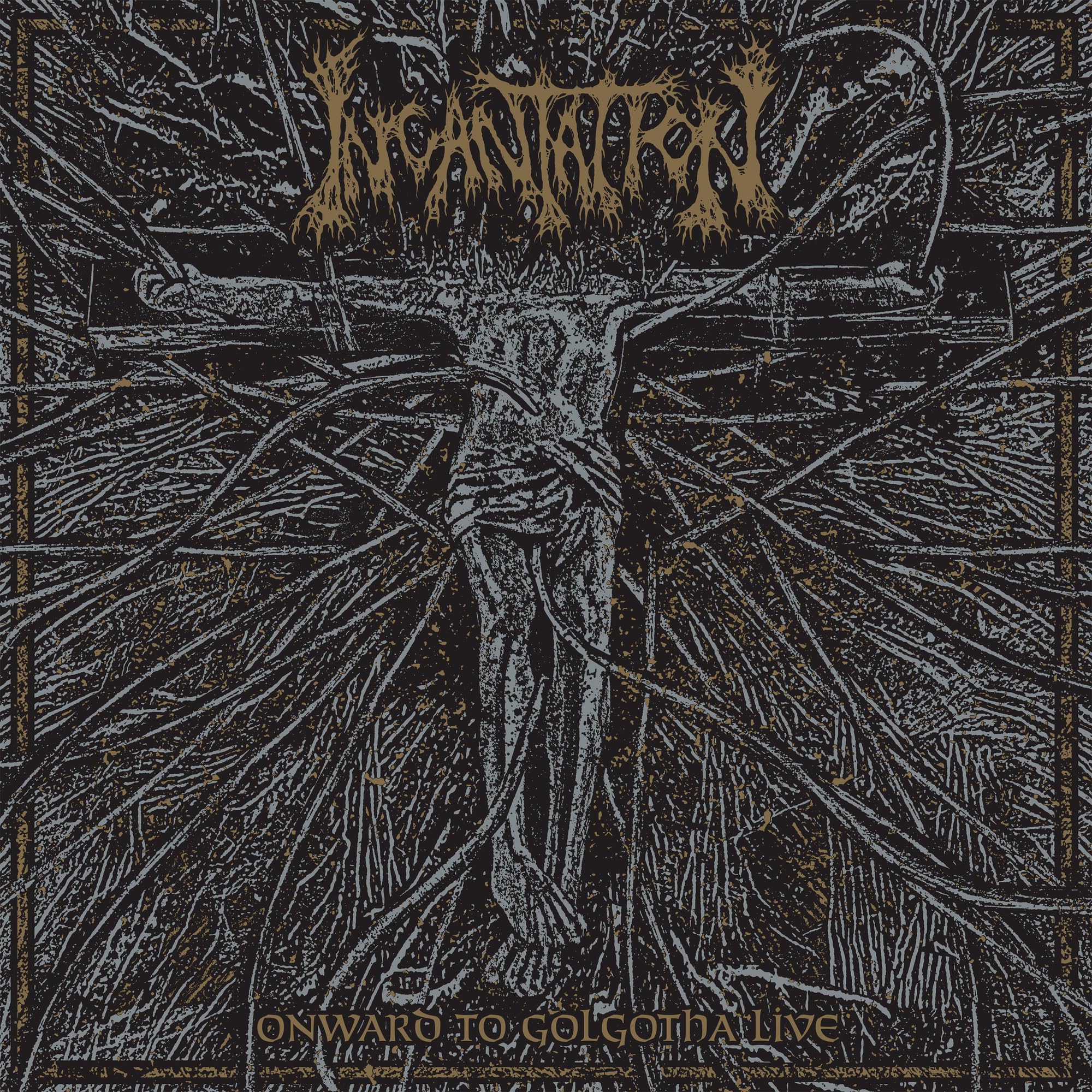 Onward To Golgotha Live
