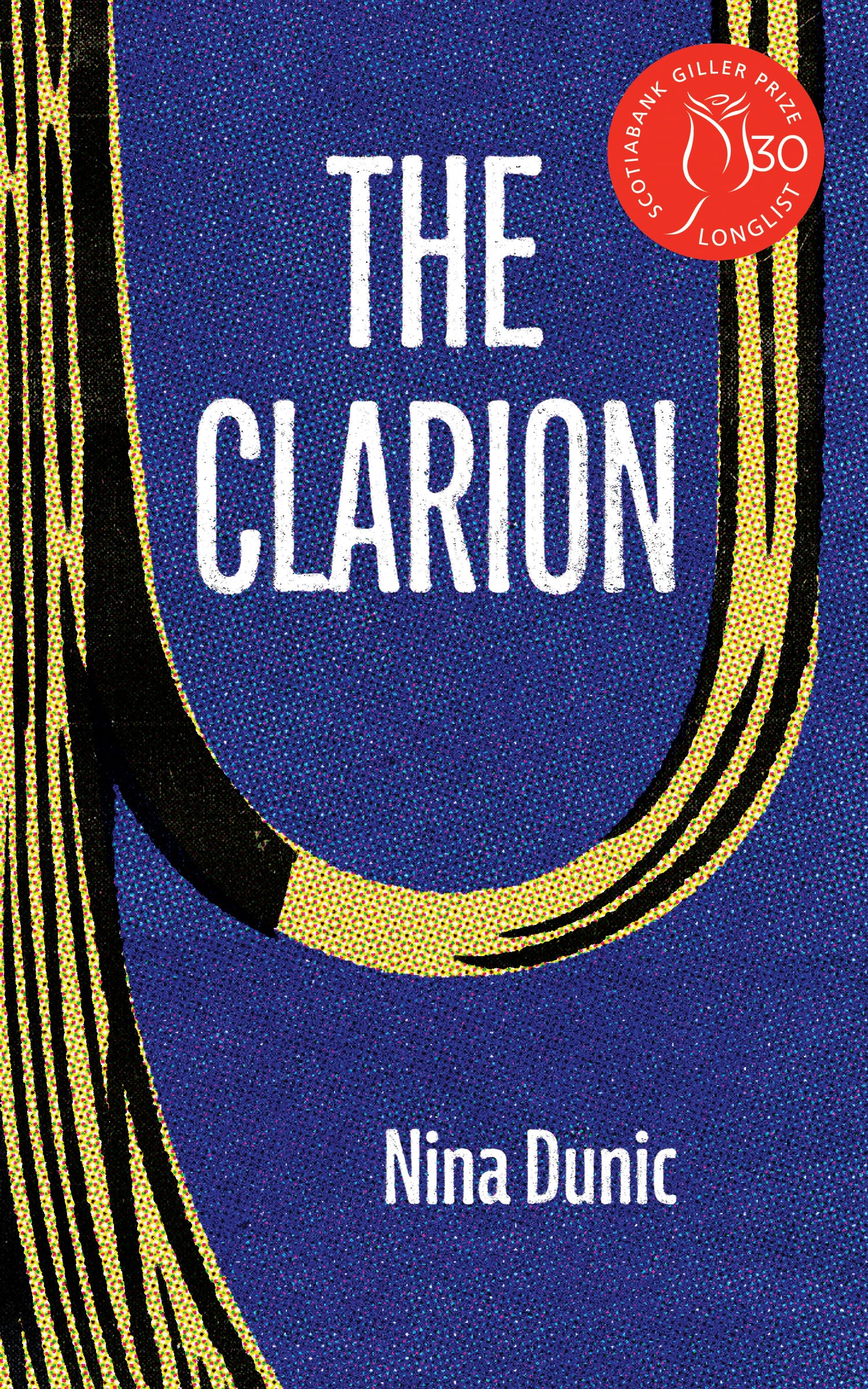 The Clarion [Paperback] Dunic, Nina