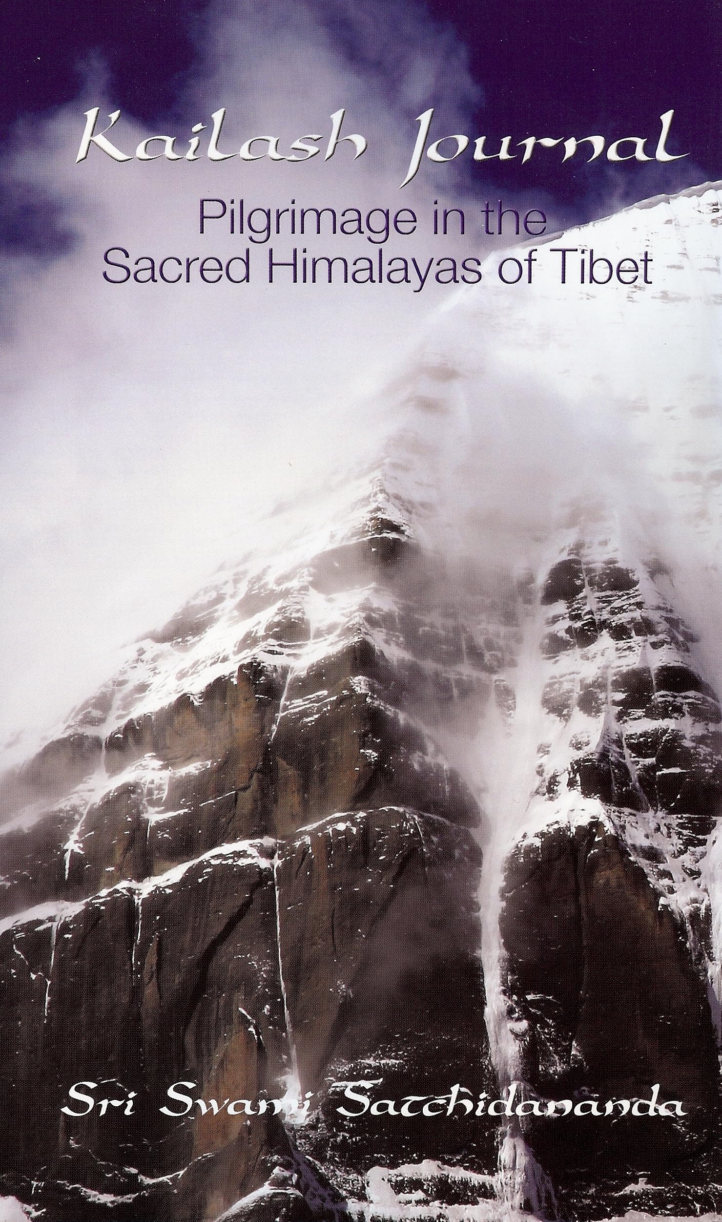 Kailash Journal: Pilgrimage Into the Himalayas