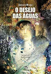 O Desejo das Águas