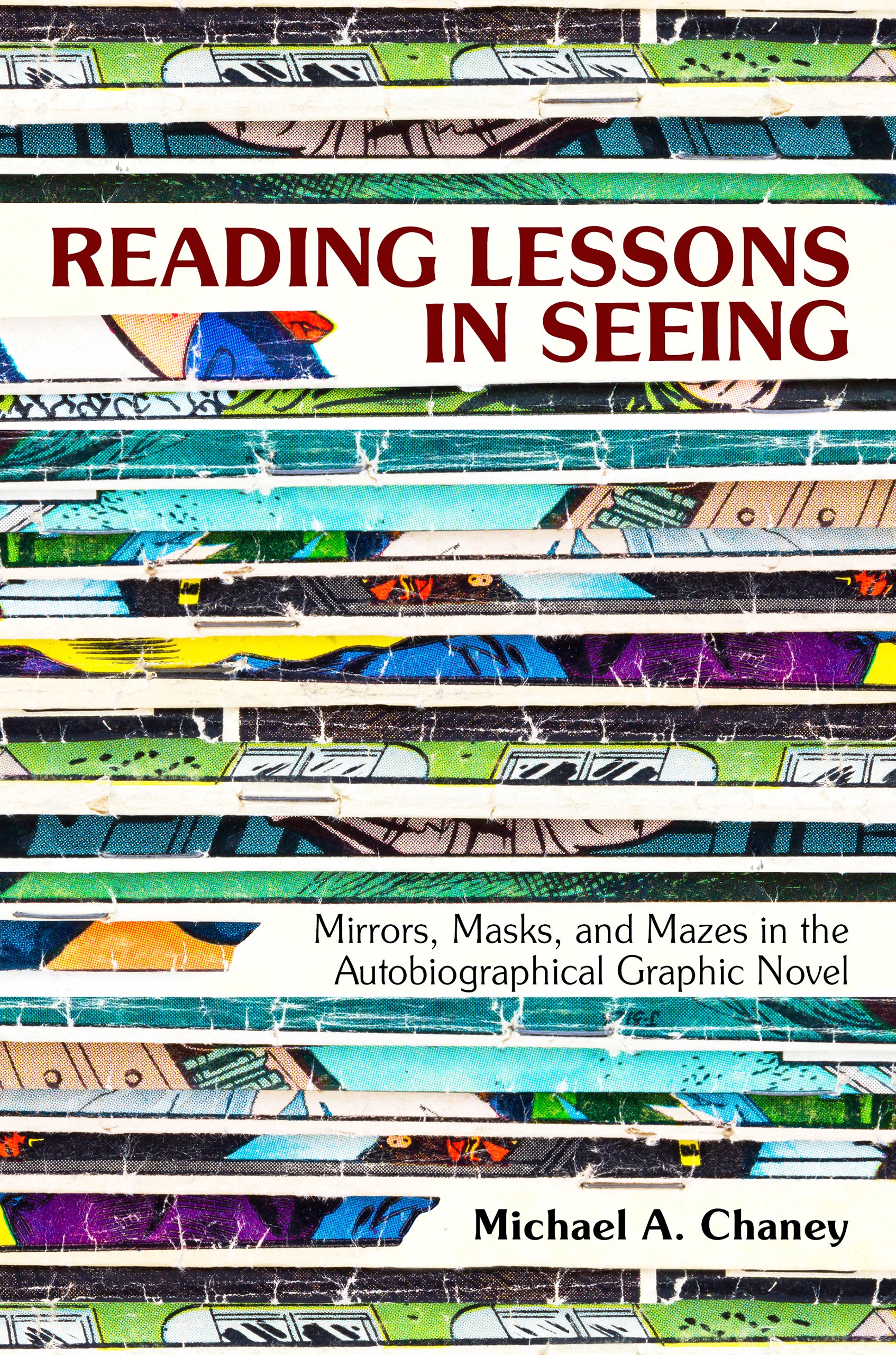 Graphic Novel Autobiographical Analysis: Reading Lessons in Seeing, Roman Graphique Anglais