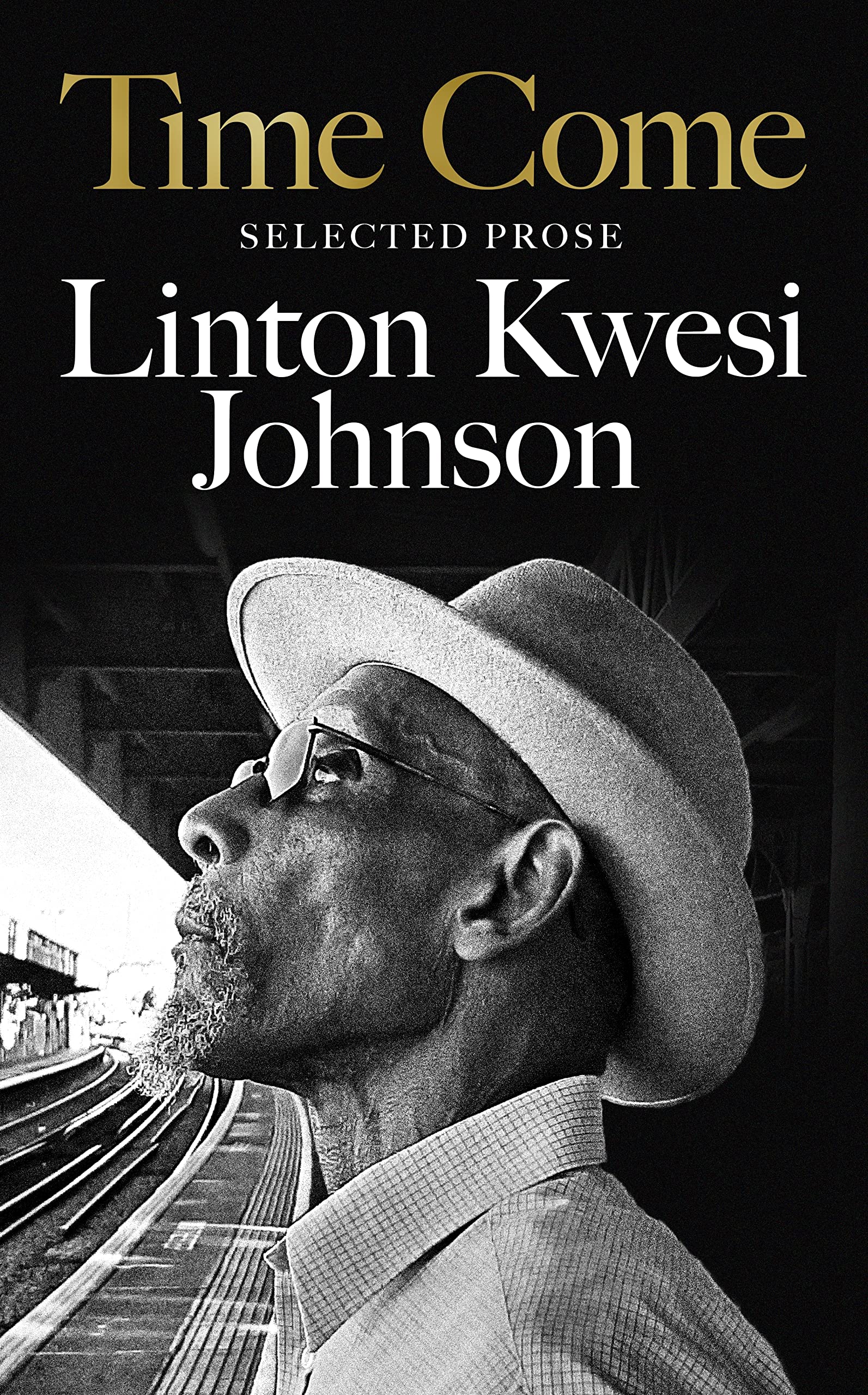 Time Come by Linton Kwesi Johnson - 9781035006328