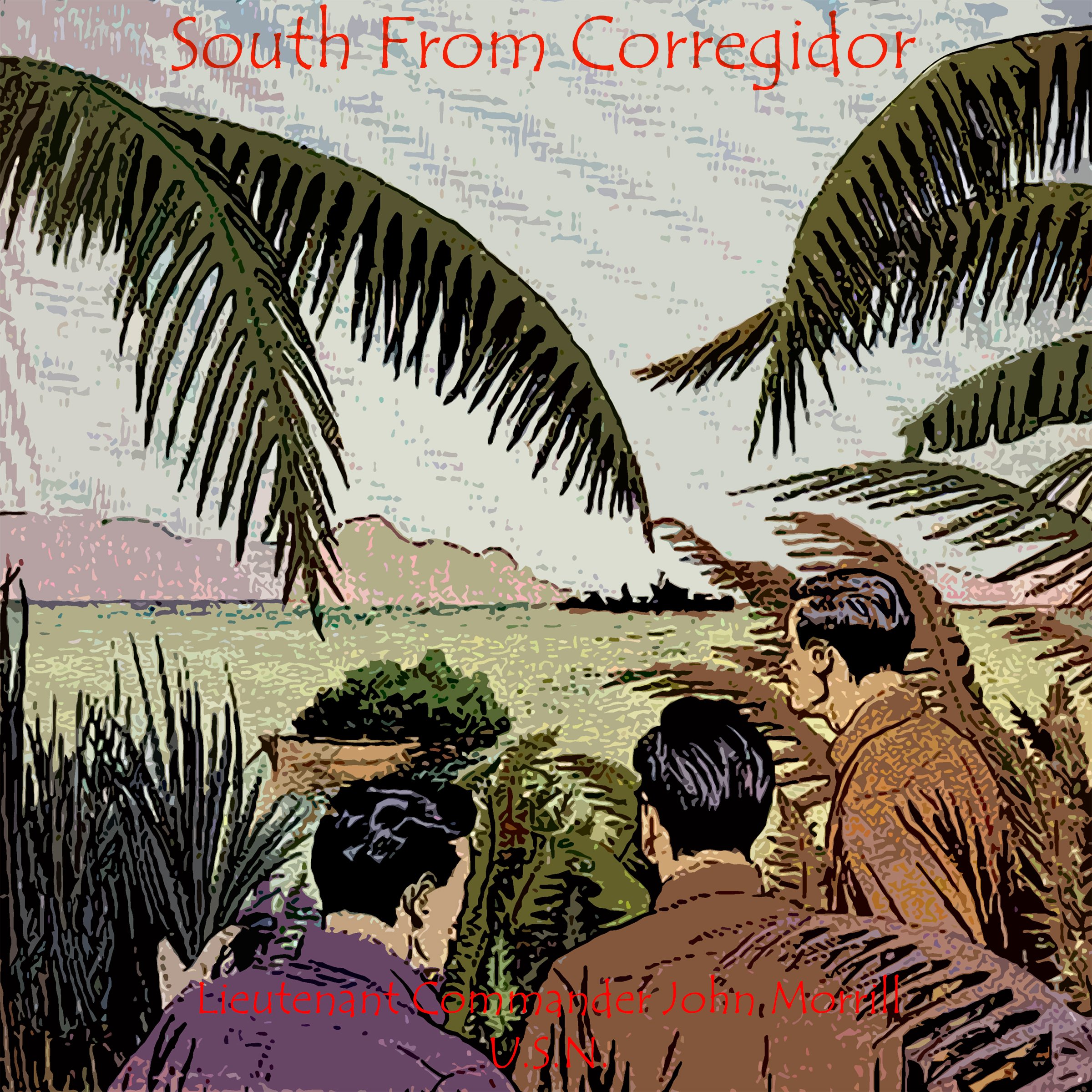Cover art for South from Corregidor