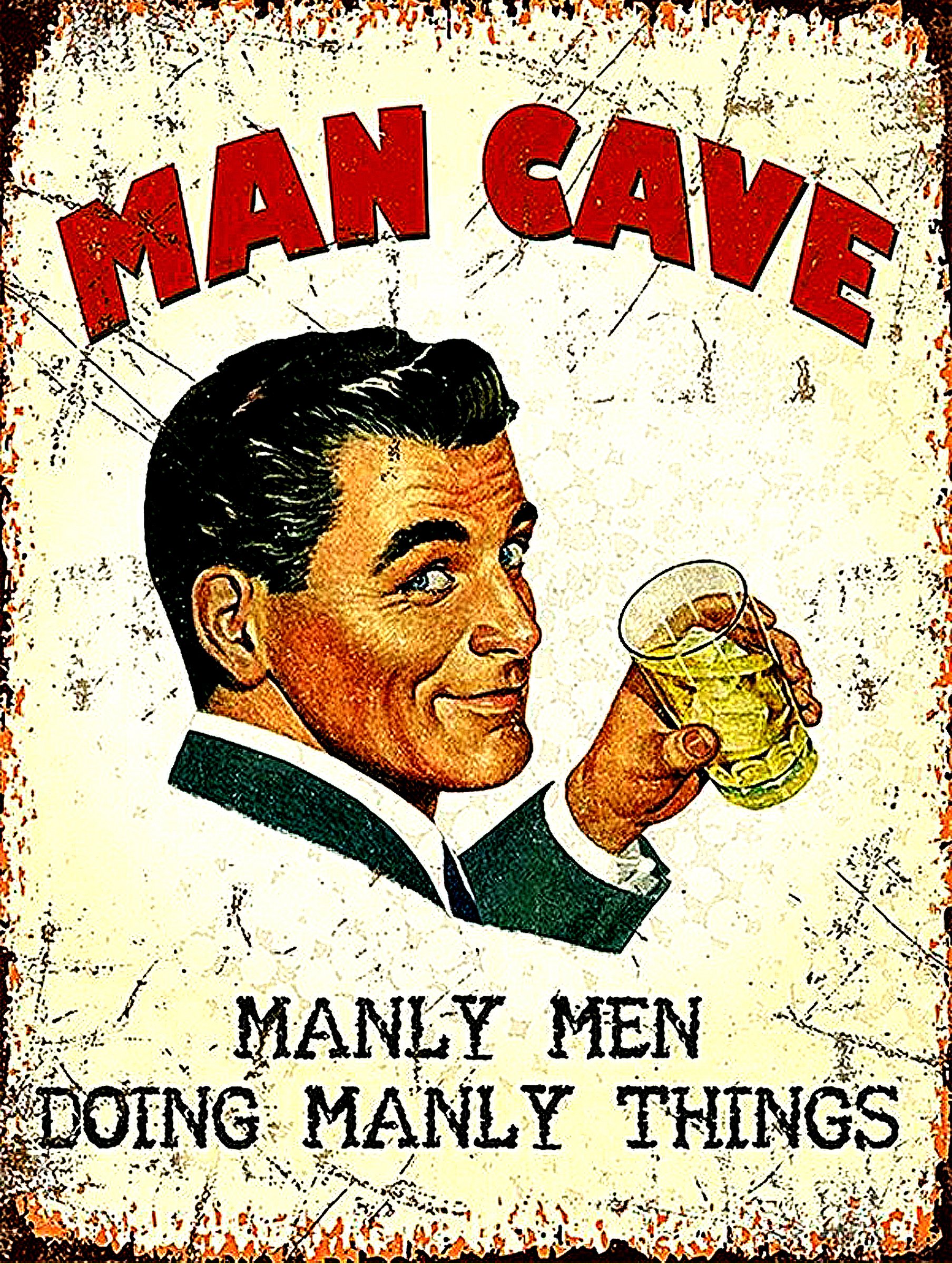 Shawprint MAN CAVE MANLY MEN DOING MANLY THINGS RETRO METAL TIN WALL PLAQUE SIGN NOVELTY GIFT Home bar shed man cave (150MM X 200MM (6" X 8") 644 (8” x 6” (200mm x 150mm))