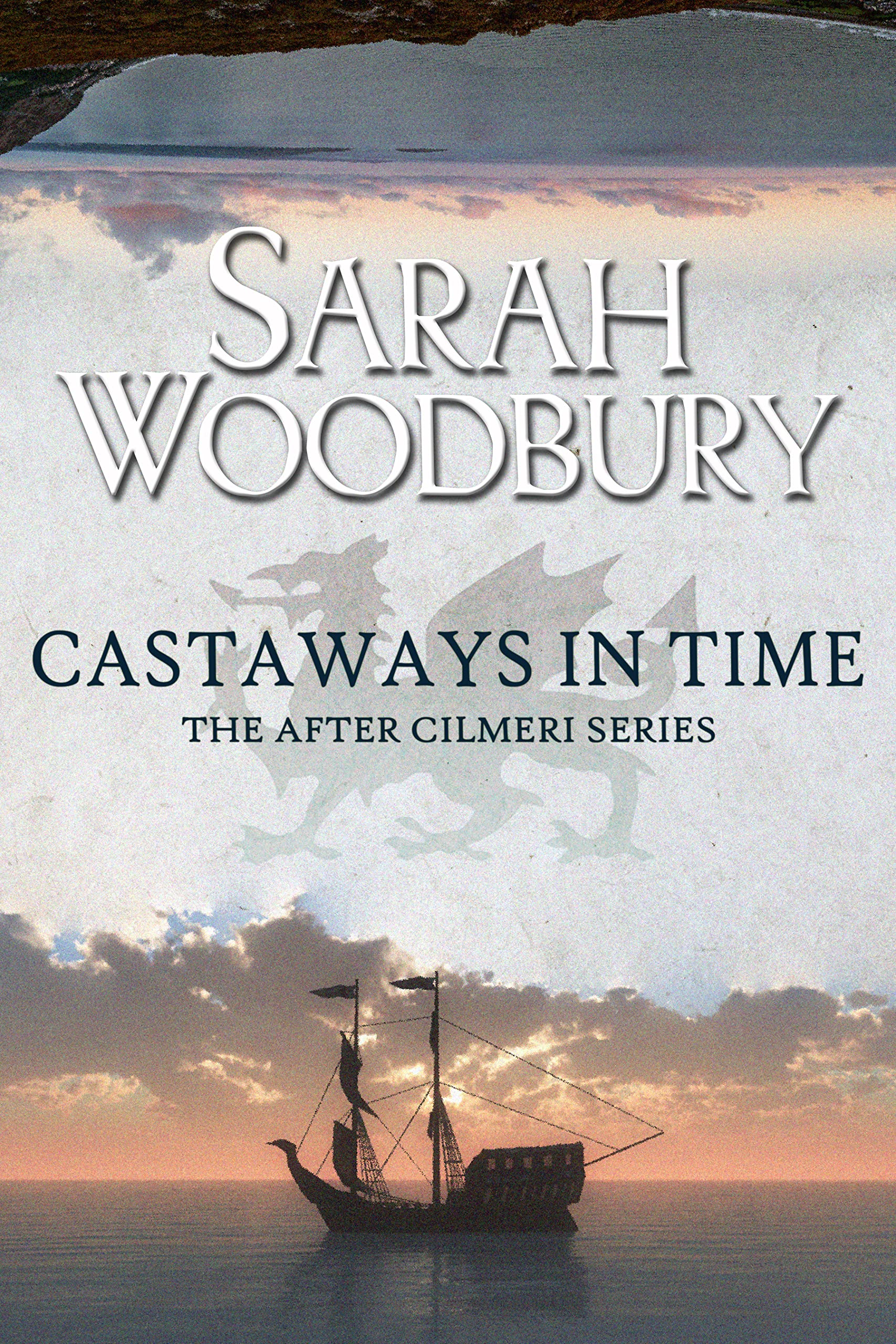 Castaways in Time (The After Cilmeri Series Book 8)